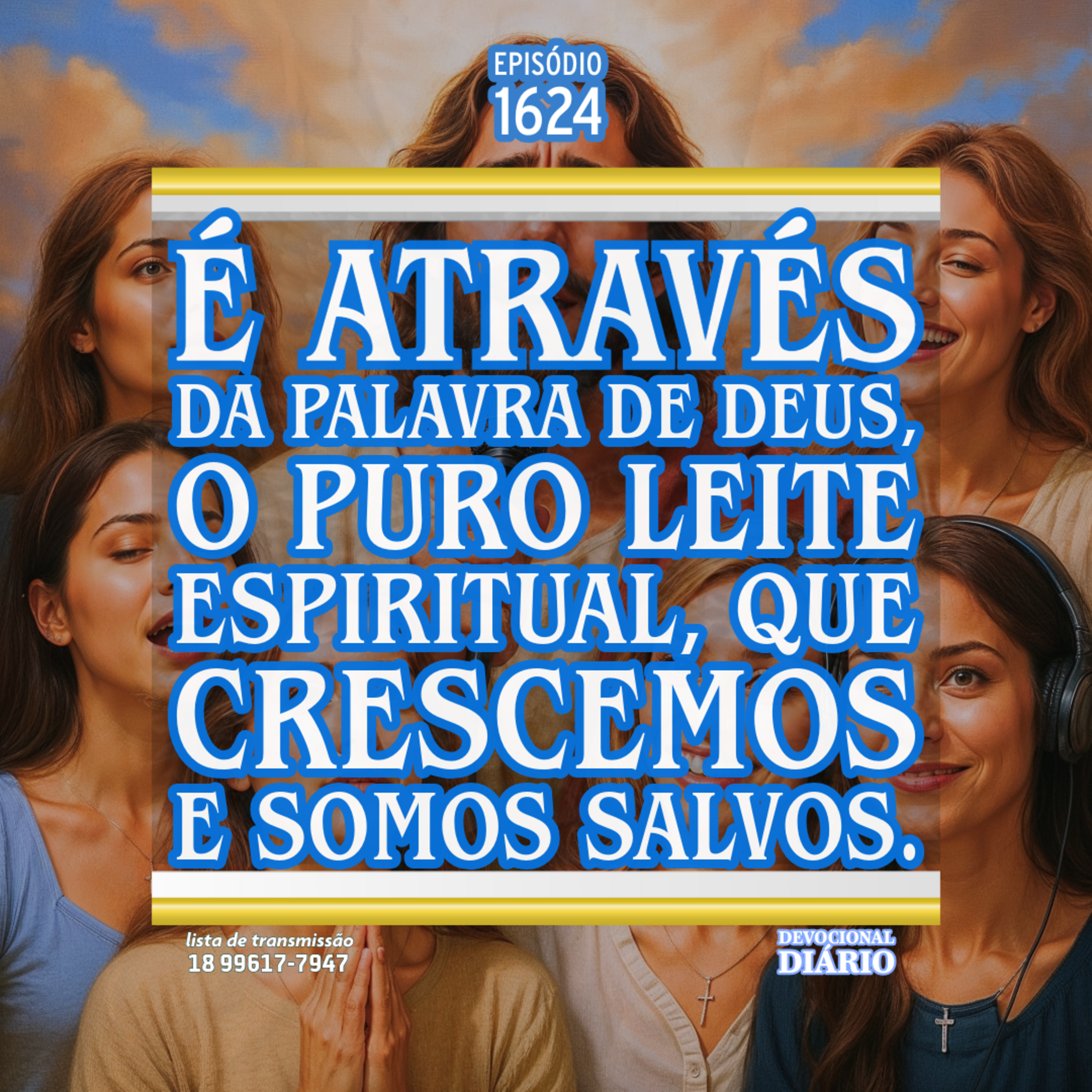 É através da Palavra de Deus, o puro leite espiritual, que crescemos e somos salvos.  episode artwork
