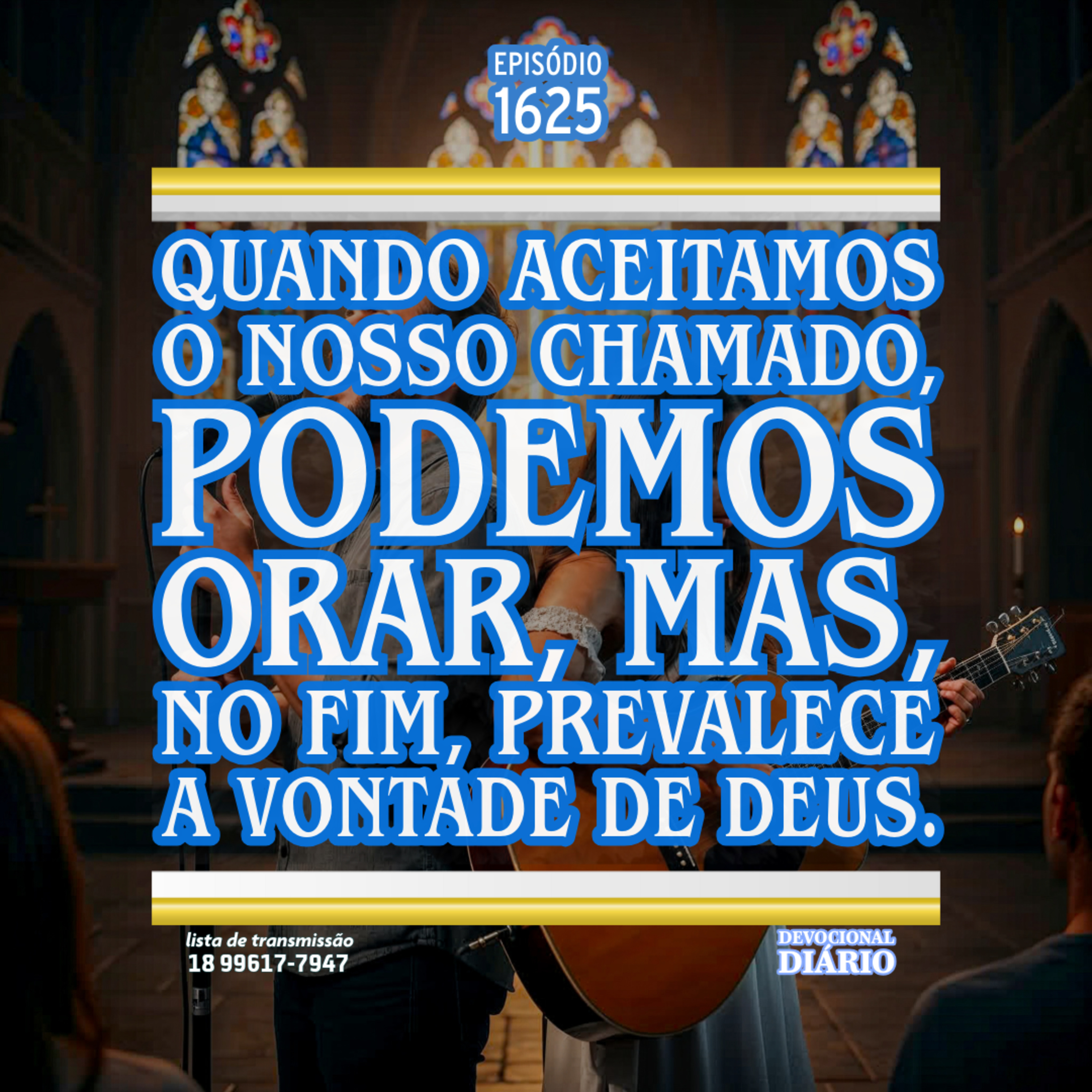Quando aceitamos o nosso chamado, podemos orar, mas, no fim, prevalece a vontade de Deus. episode artwork