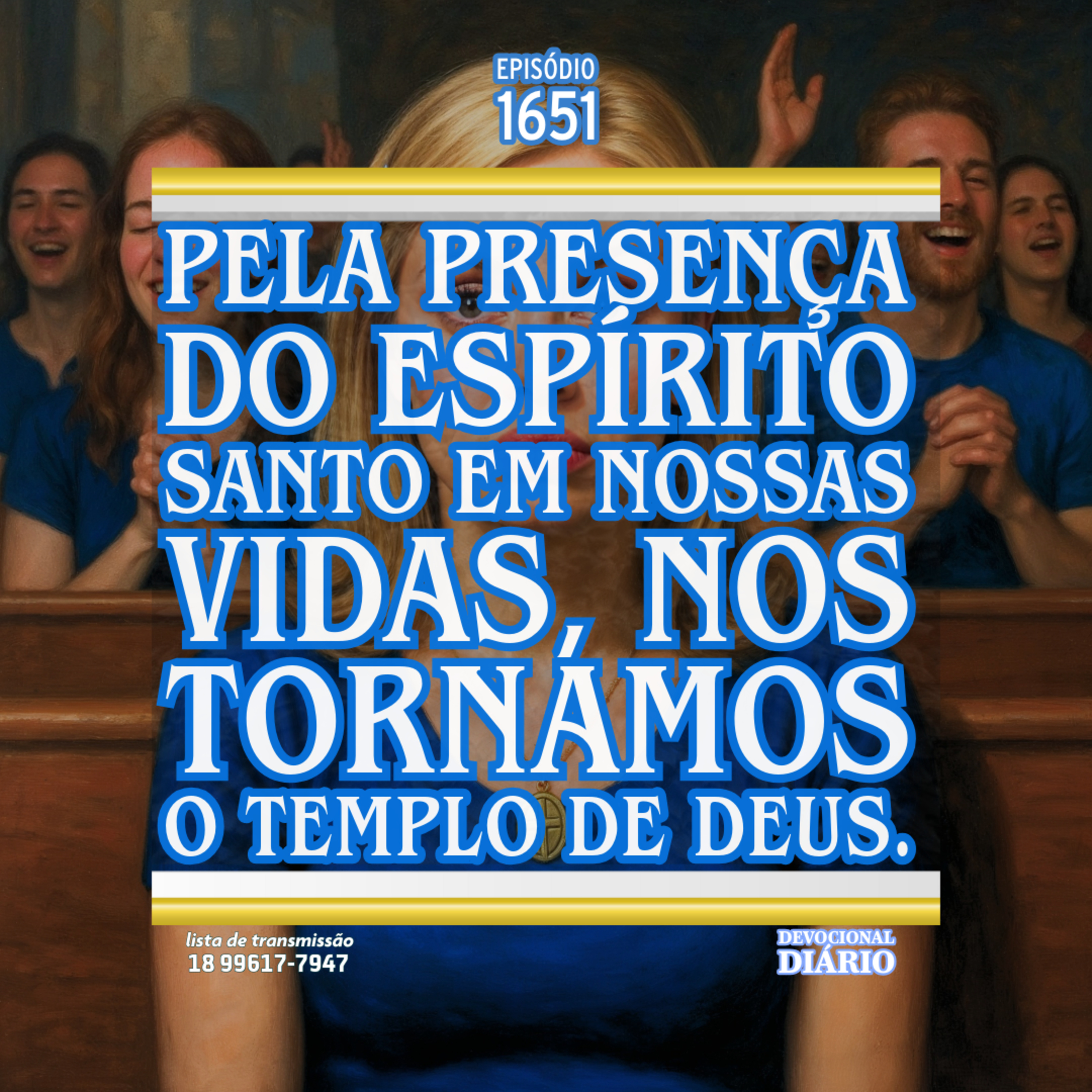 Através da presença do Espírito Santo em nossa vida, nos tornamos o templo de Deus. episode artwork