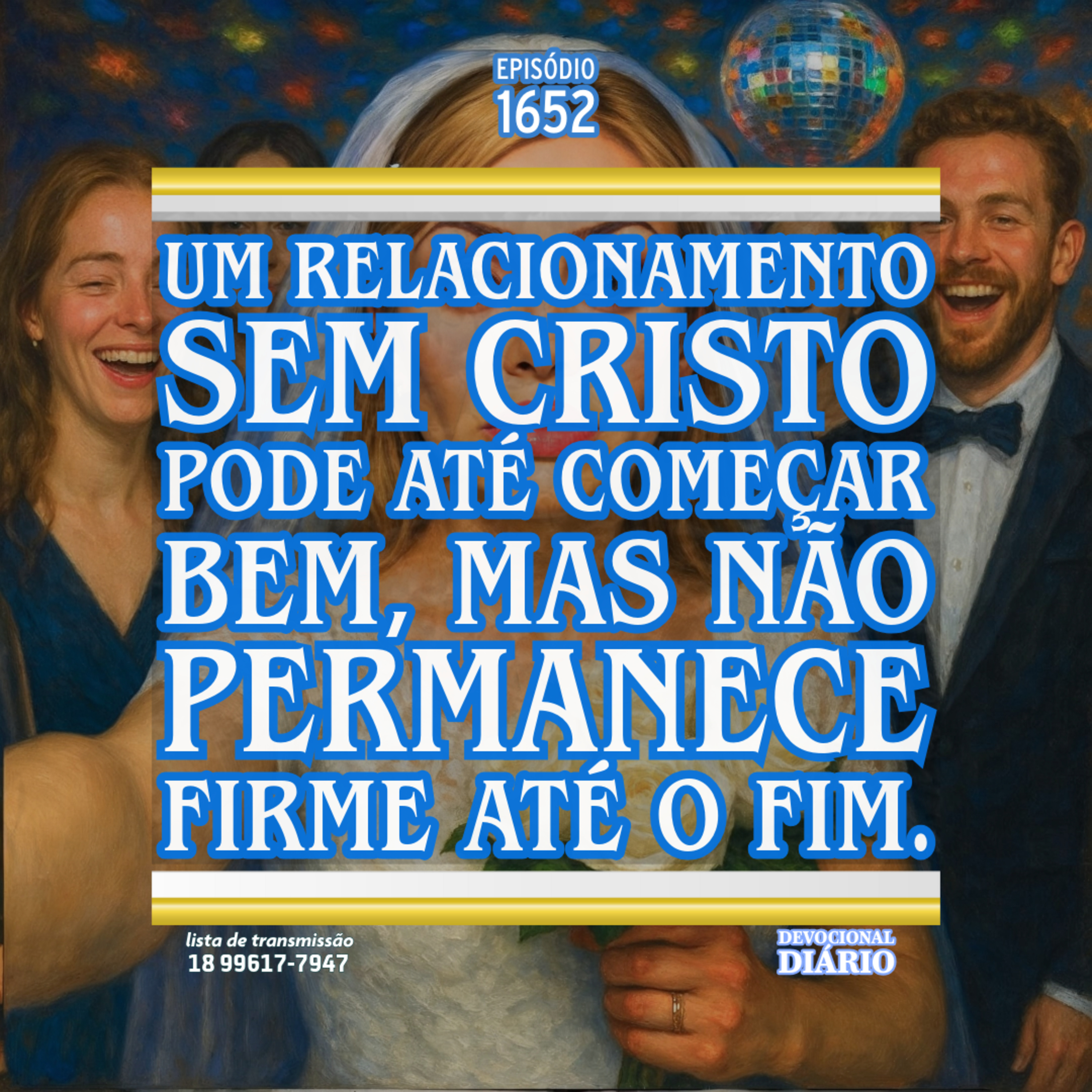 Um relacionamento sem Cristo pode até começar bem, mas não permanece firme até o fim. episode artwork