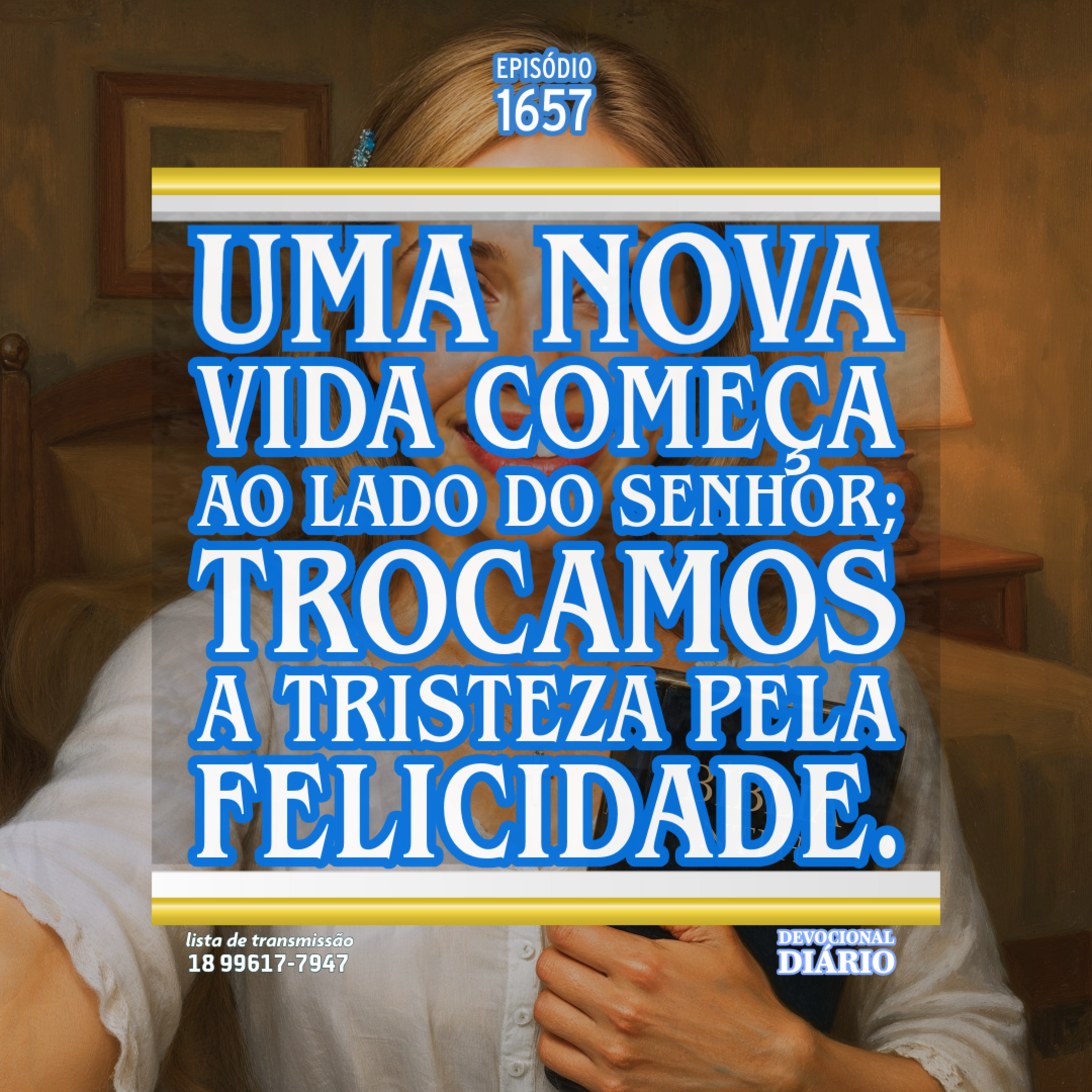 Uma nova vida começa ao lado do Senhor; trocamos a tristeza pela felicidade. episode artwork