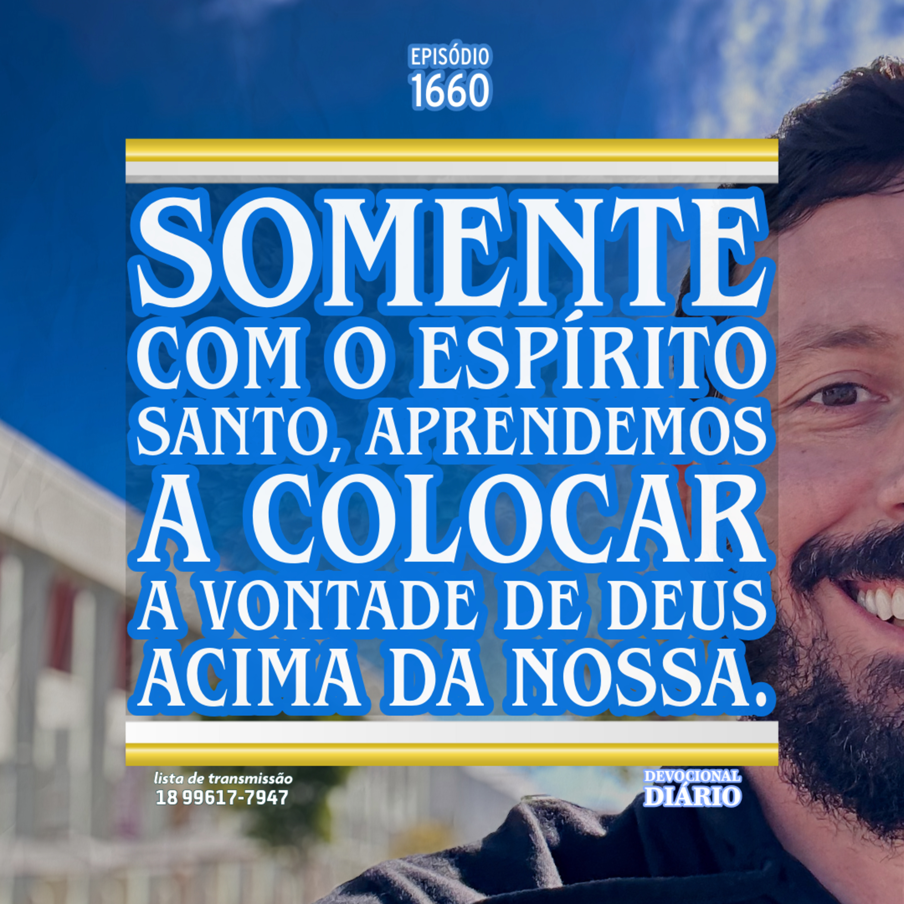 Somente com o Espírito Santo, aprendemos a colocar a vontade de Deus acima da nossa. episode artwork