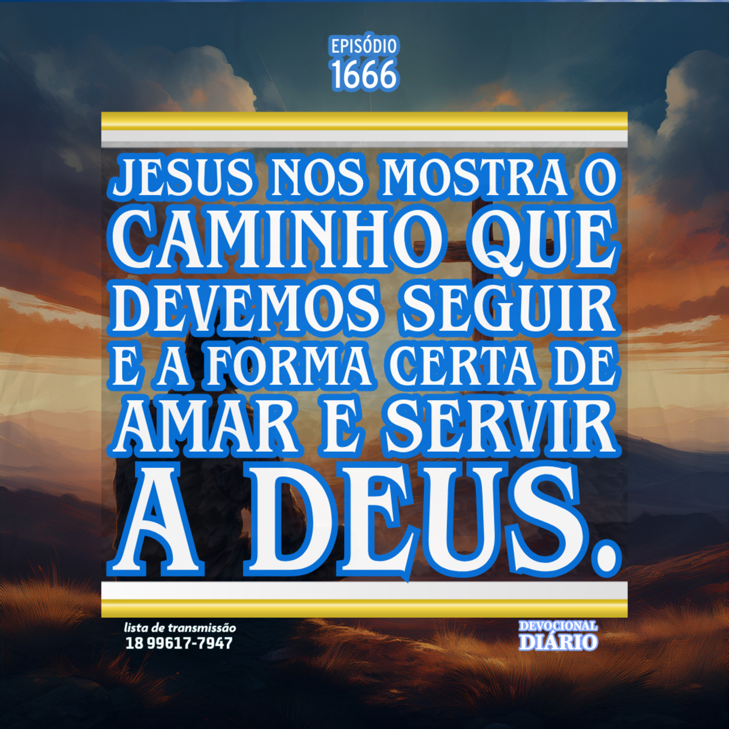 Jesus nos mostra o caminho que devemos seguir e a forma certa de amar e servir a Deus. episode artwork