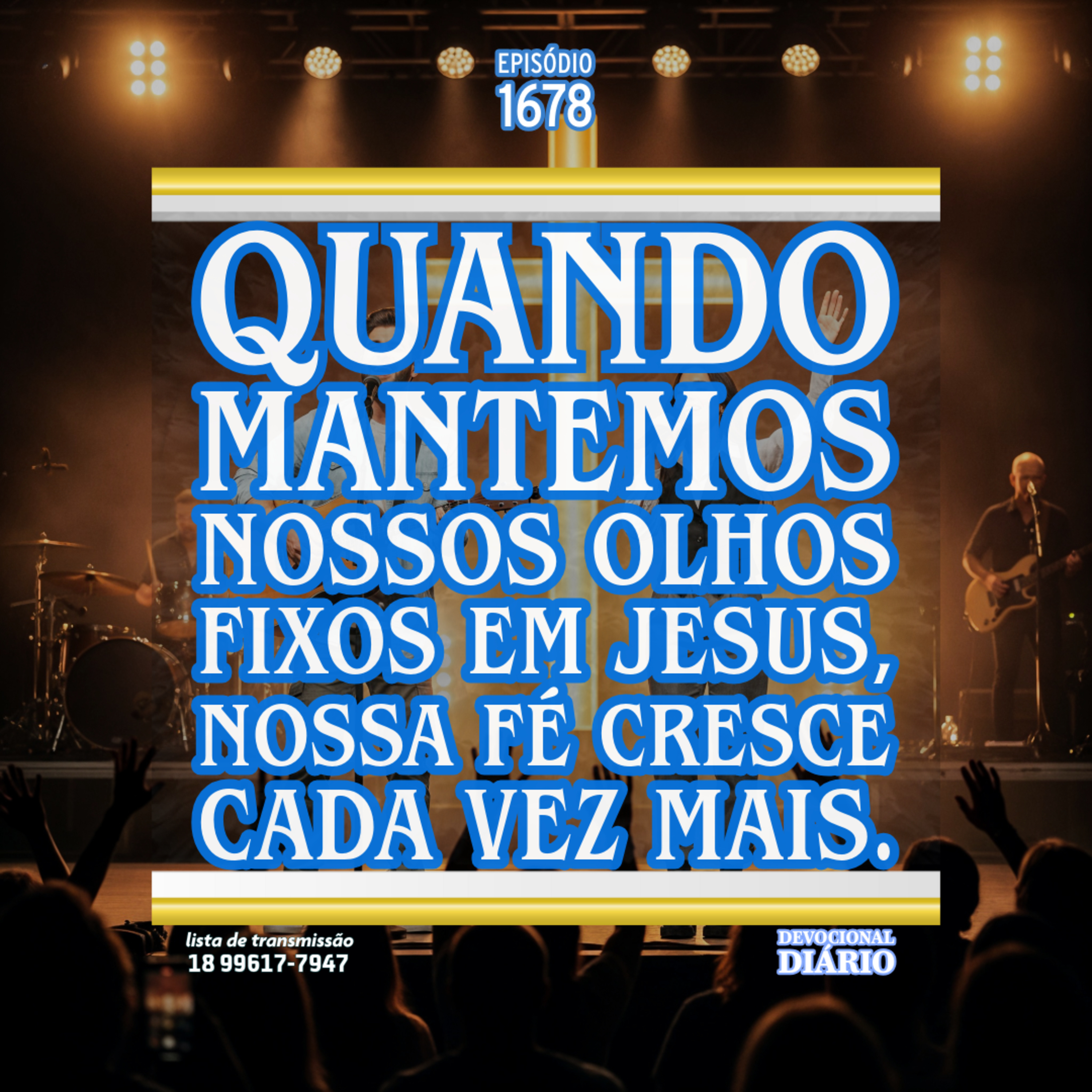 Quando mantemos nossos olhos fixos em Jesus, nossa fé cresce cada vez mais. episode artwork
