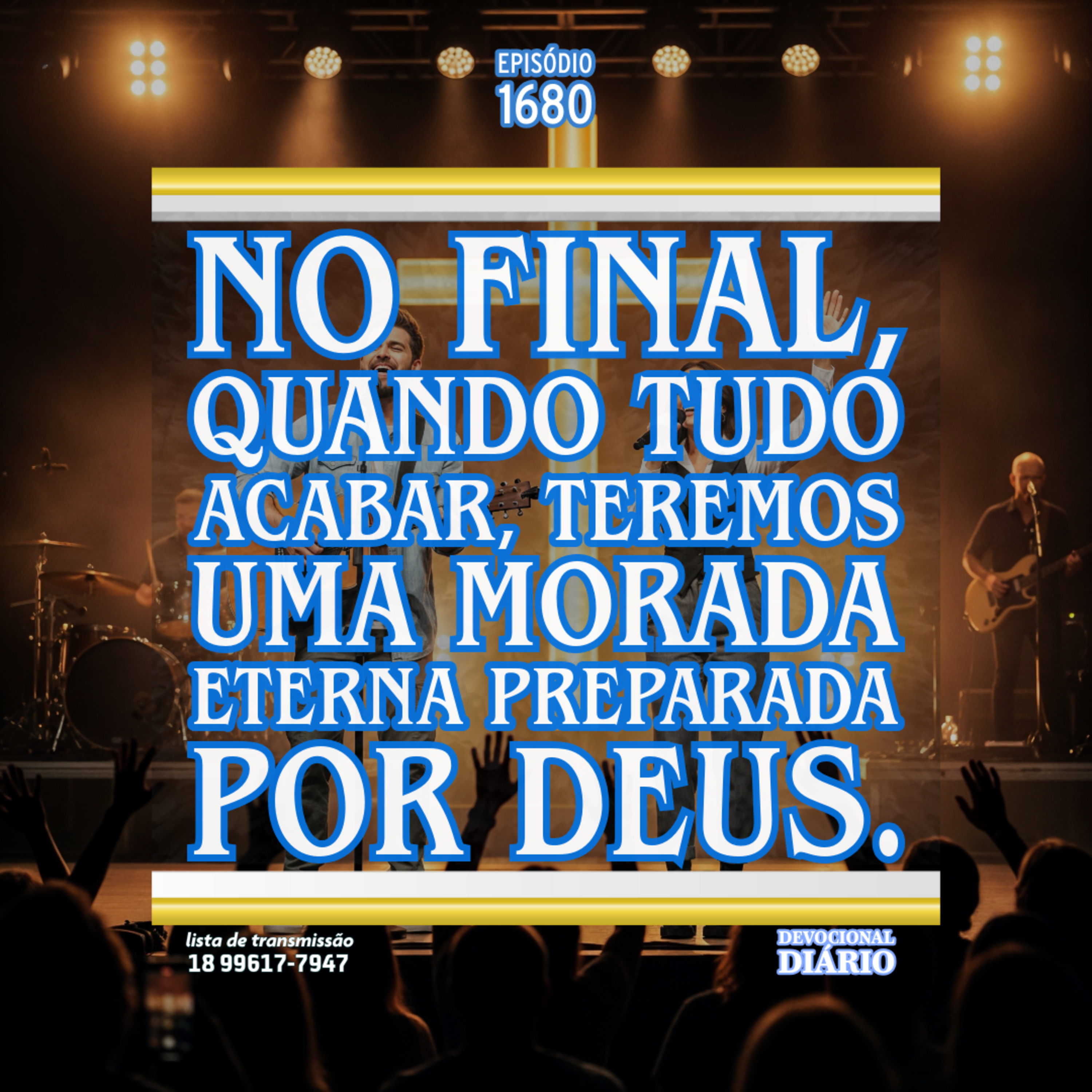 No final, quando tudo acabar, teremos uma morada eterna preparada por Deus. episode artwork