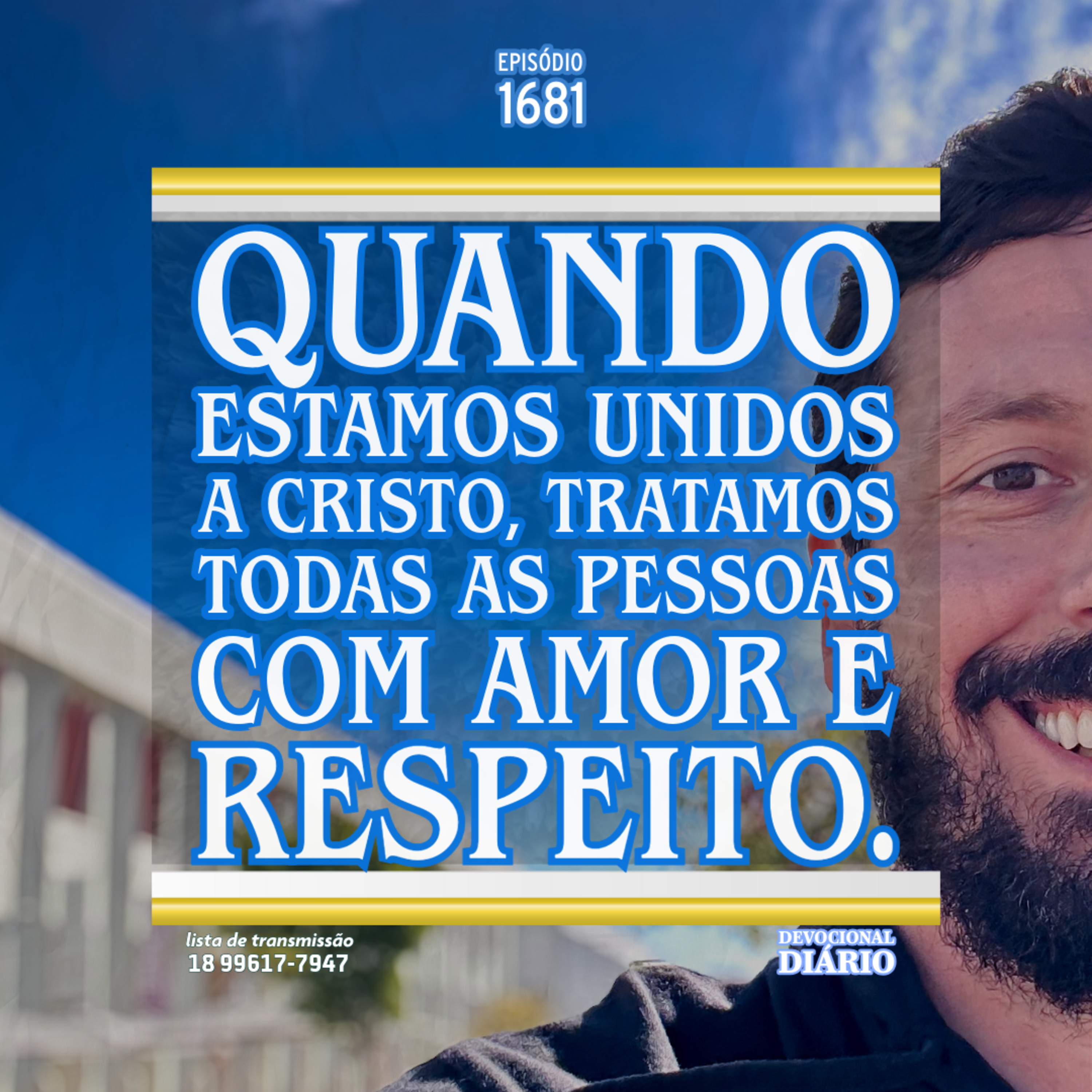 Quando estamos unidos a Cristo, tratamos todas as pessoas com amor e respeito. episode artwork