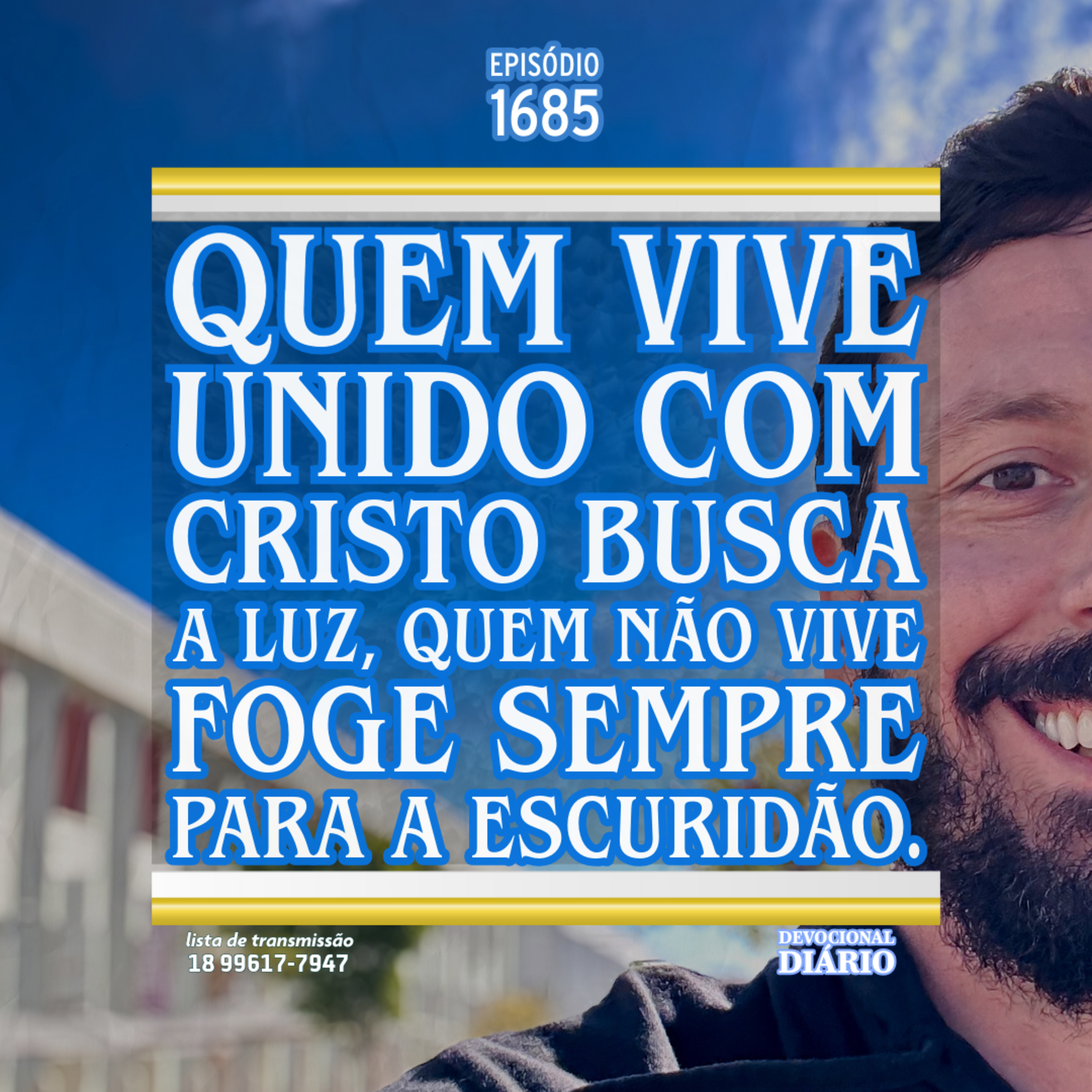 Quem vive unido com Cristo busca a luz, quem não vive foge sempre para a escuridão.  episode artwork