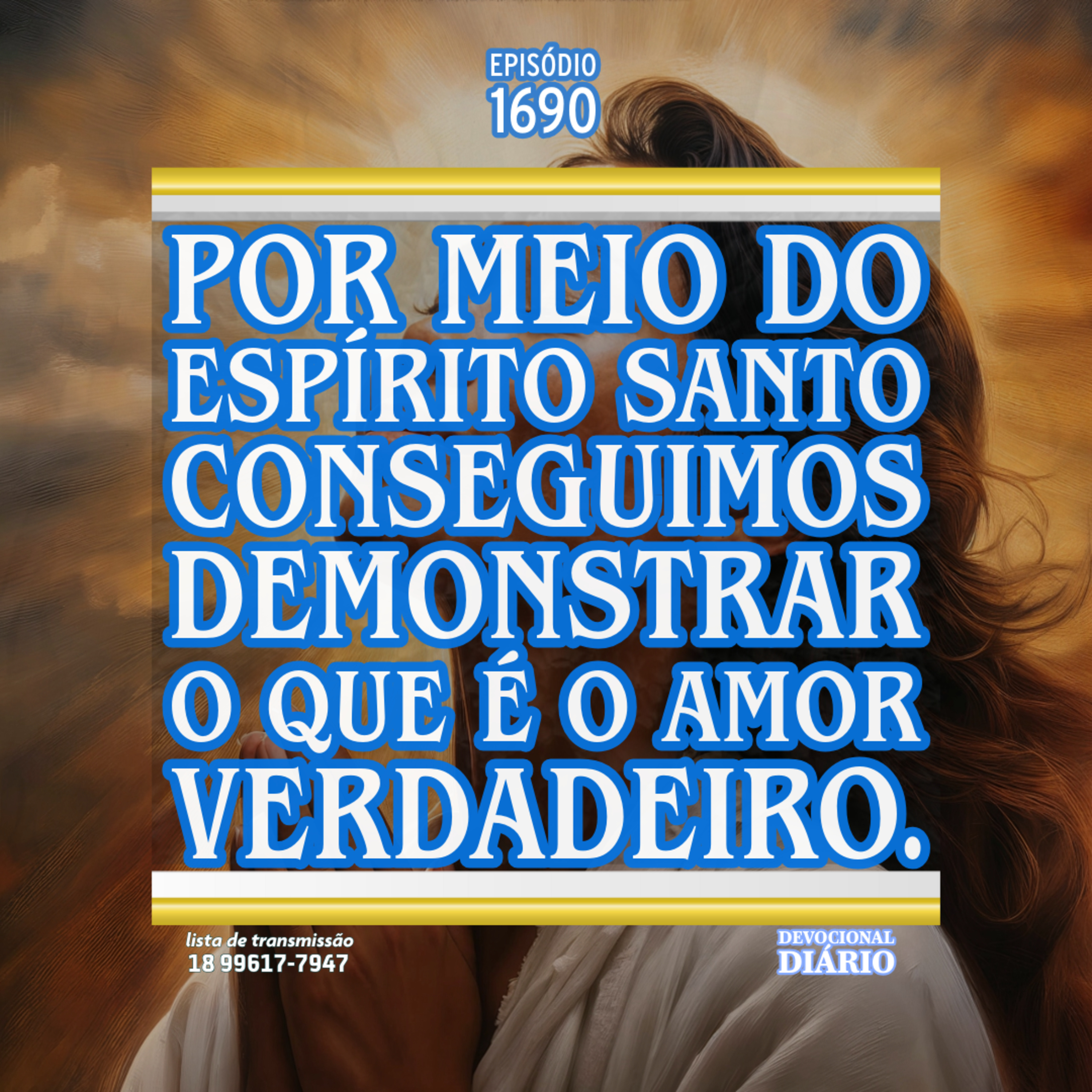 Por meio do Espírito Santo conseguimos demonstrar o que é o amor verdadeiro.  episode artwork