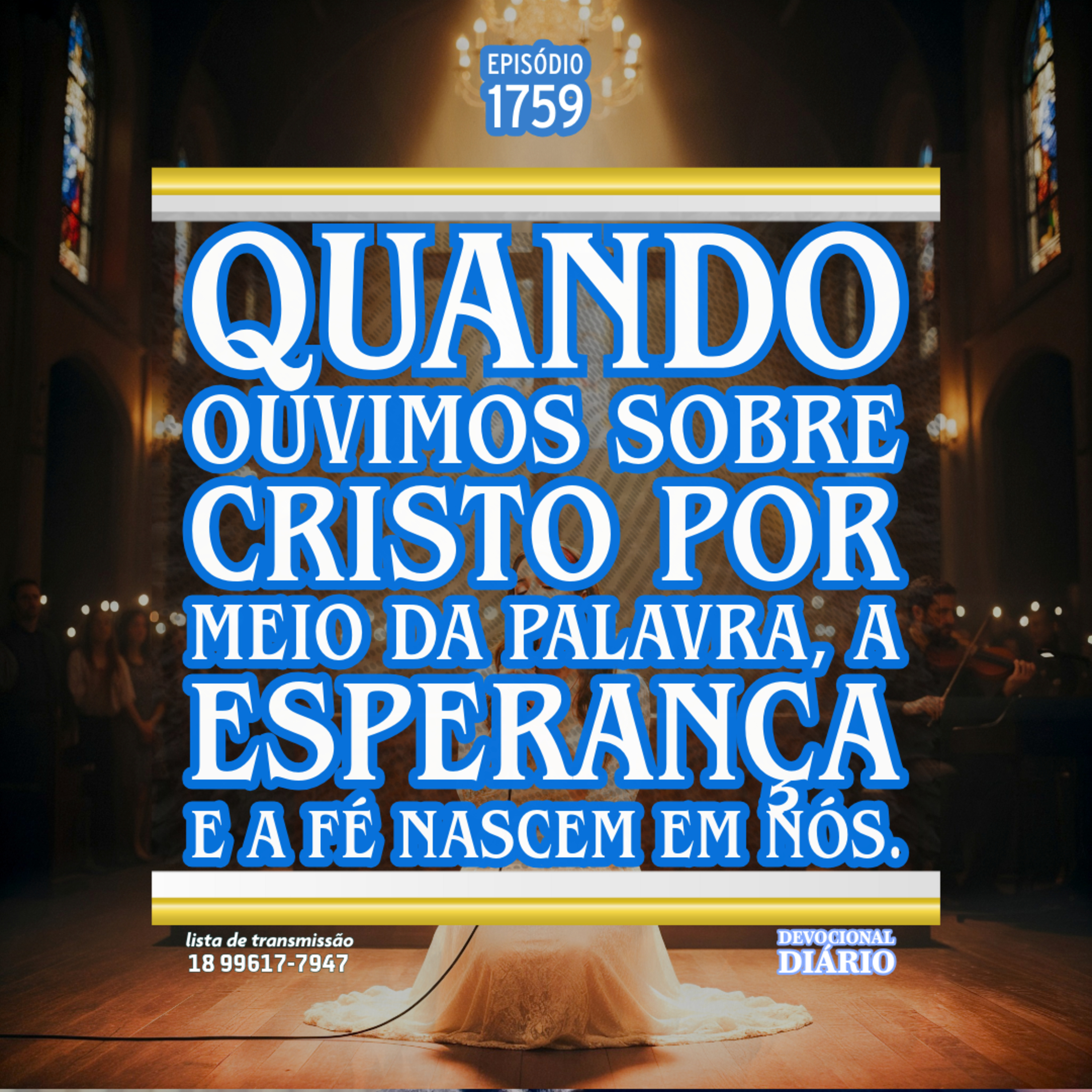 Quando ouvimos sobre Cristo por meio da Palavra, a esperança e a fé nascem em nós. episode artwork