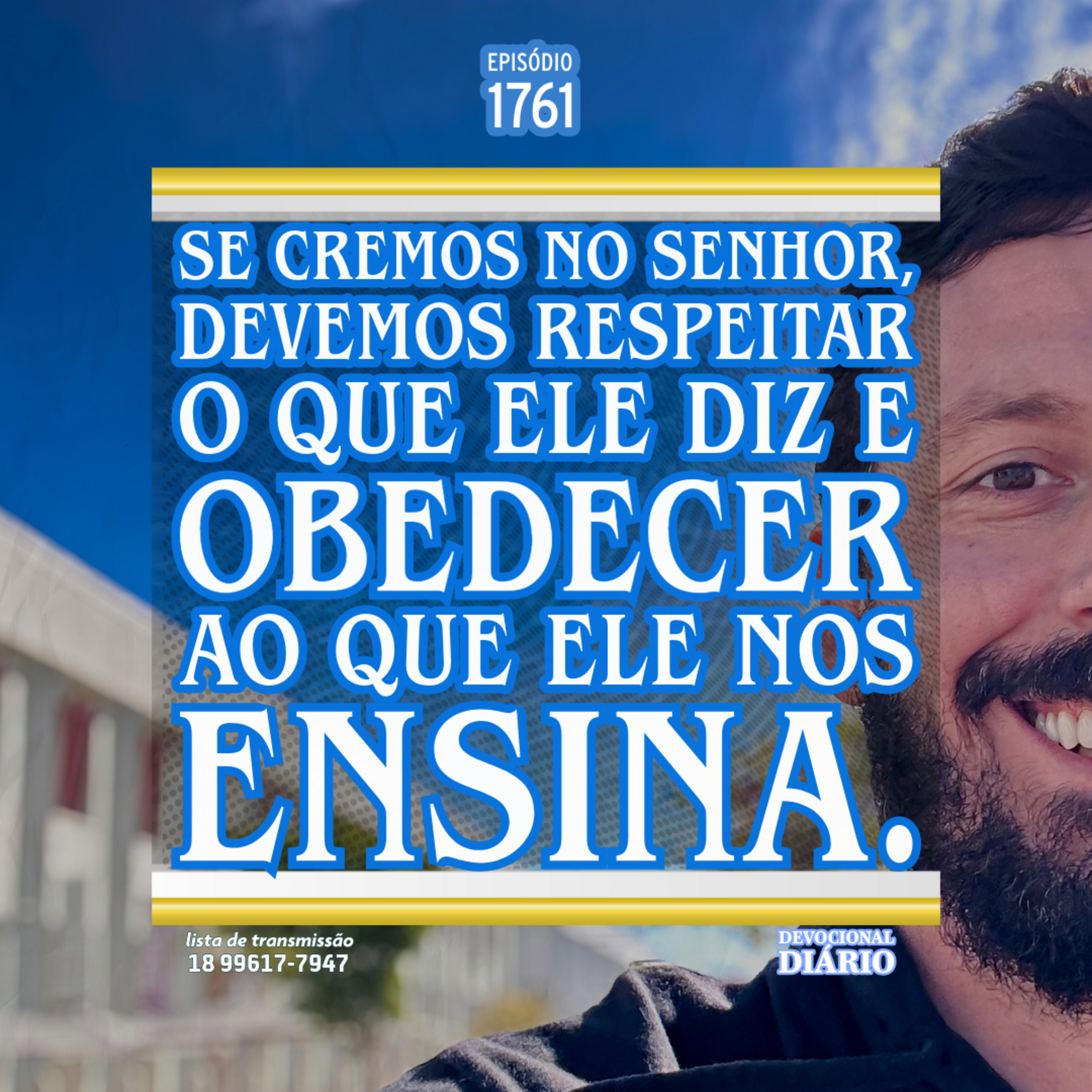 Se cremos no Senhor, devemos respeitar o que Ele diz e obedecer ao que Ele nos ensina. episode artwork