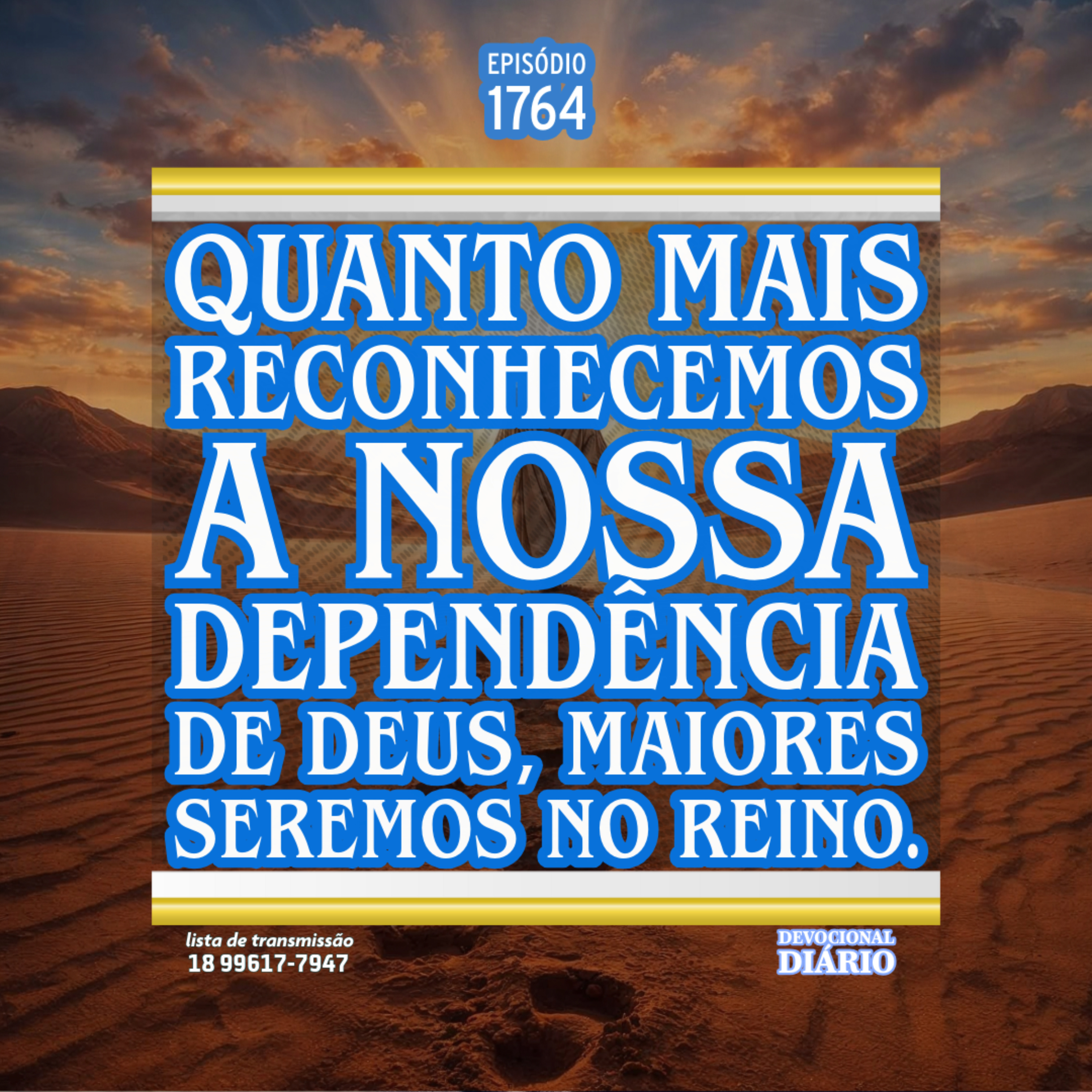 Quanto mais reconhecemos a nossa dependência de Deus, maiores seremos no Reino. episode artwork