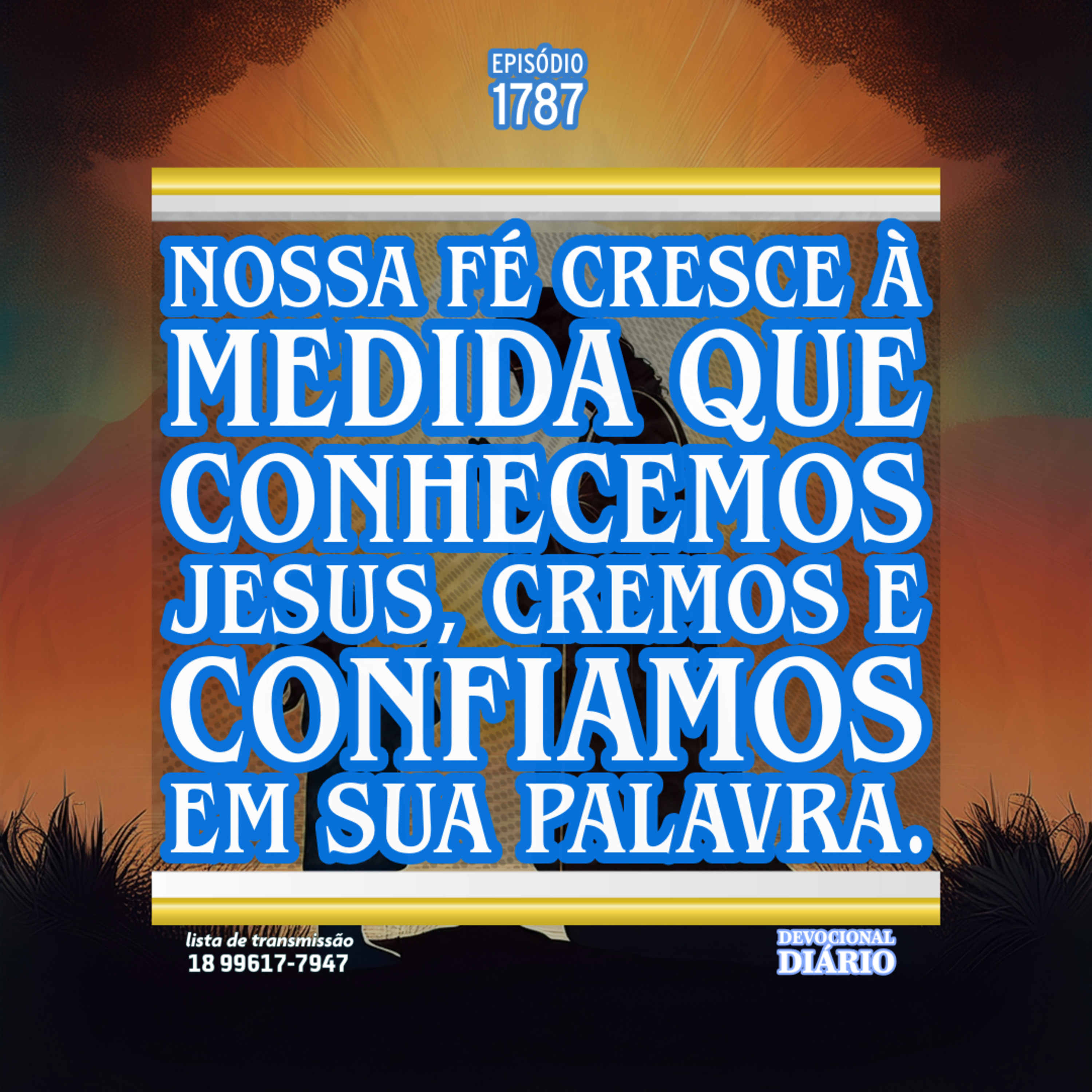 Nossa fé cresce à medida que conhecemos Jesus, cremos e confiamos em sua Palavra. episode artwork