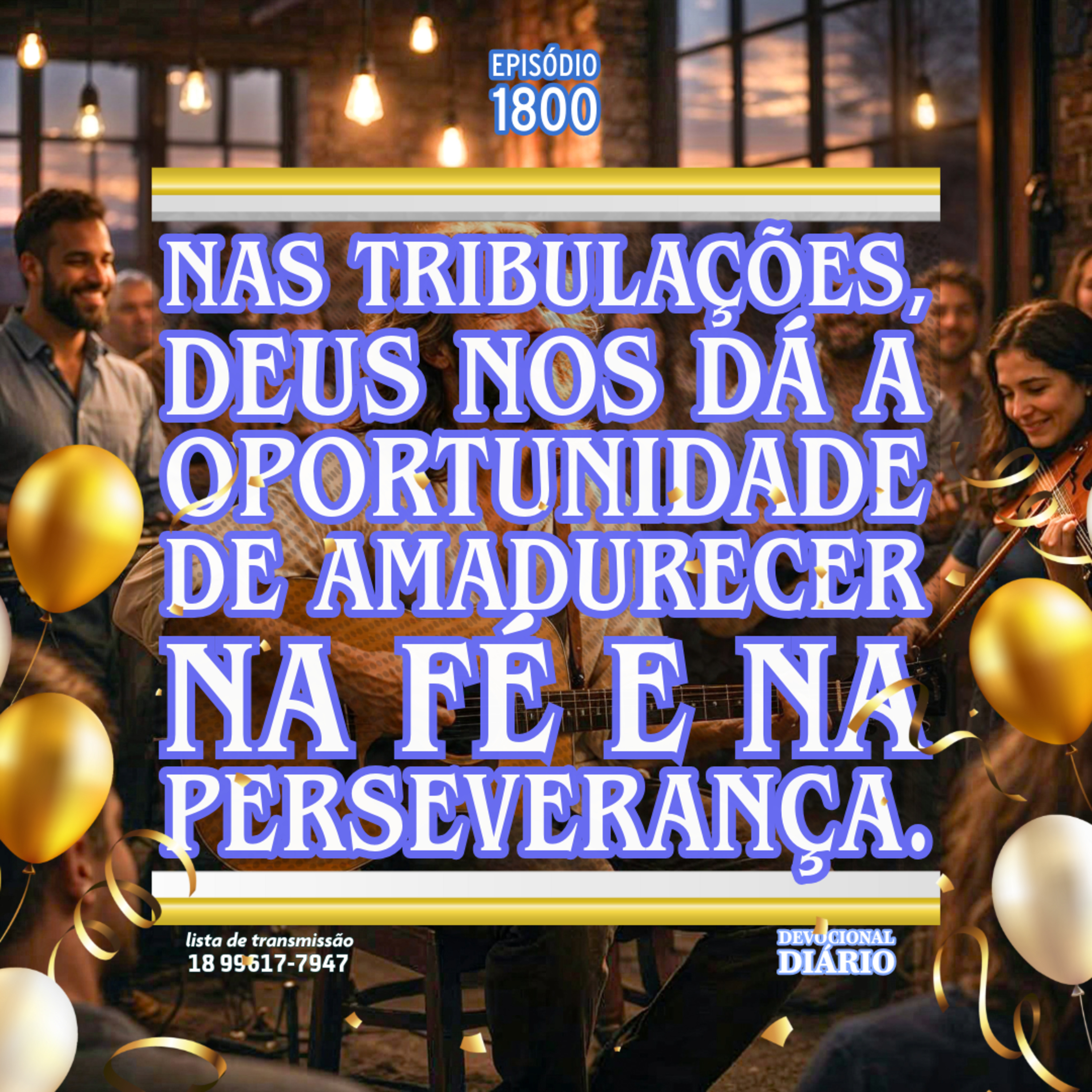 Nas tribulações, Deus nos dá a oportunidade de amadurecer na fé e na perseverança. episode artwork