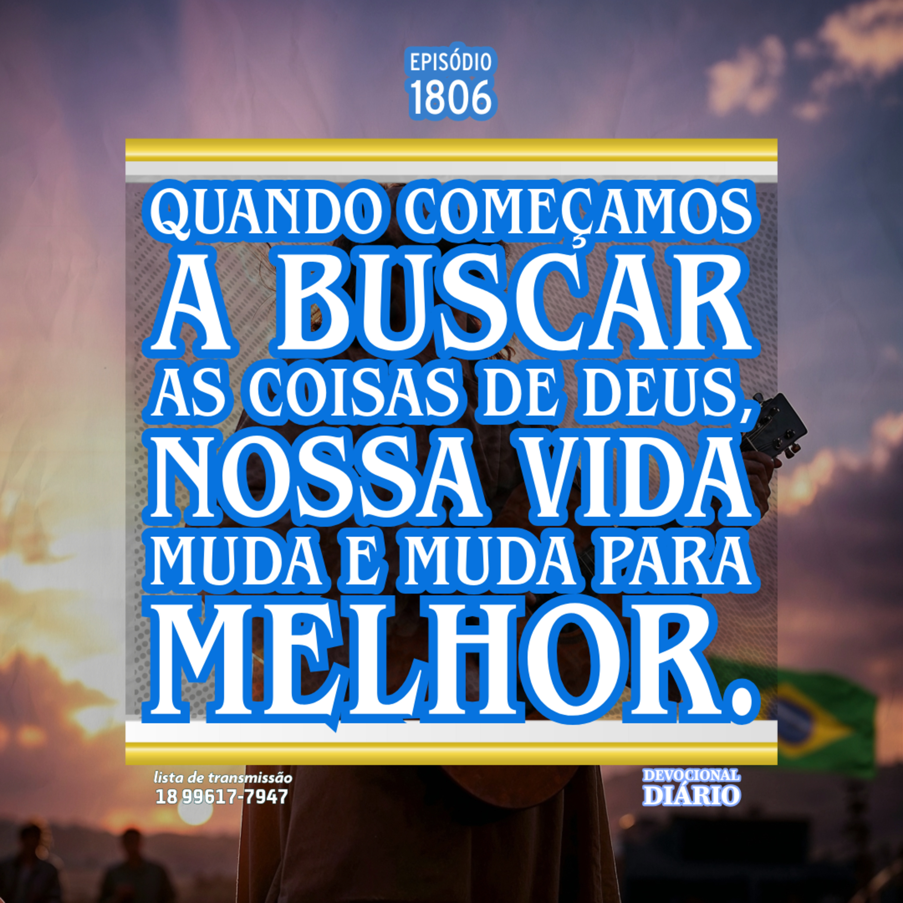 Quando começamos a buscar as coisas de Deus, nossa vida muda e muda para melhor.  episode artwork