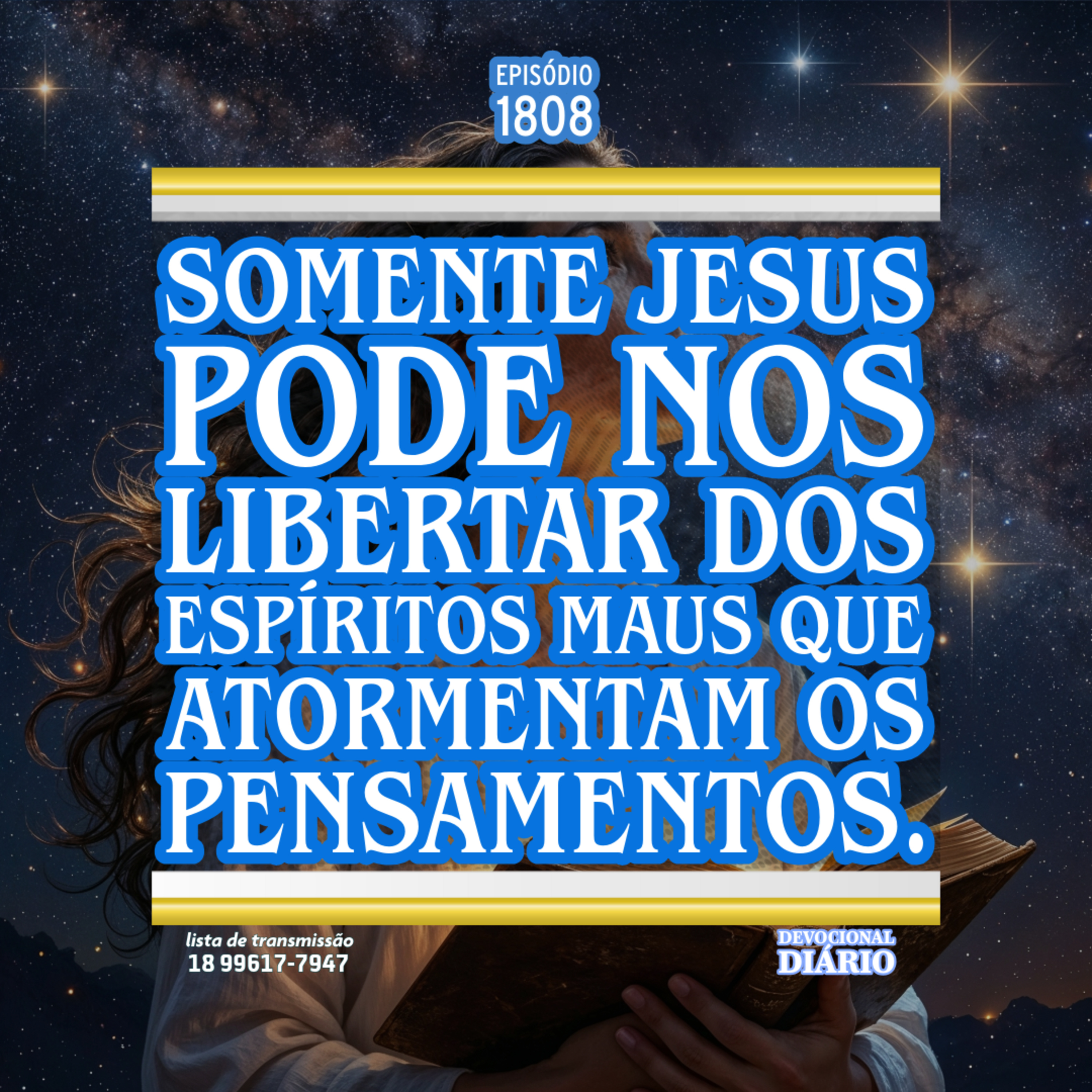 Somente Jesus pode nos libertar dos espíritos maus que atormentam os pensamentos. episode artwork