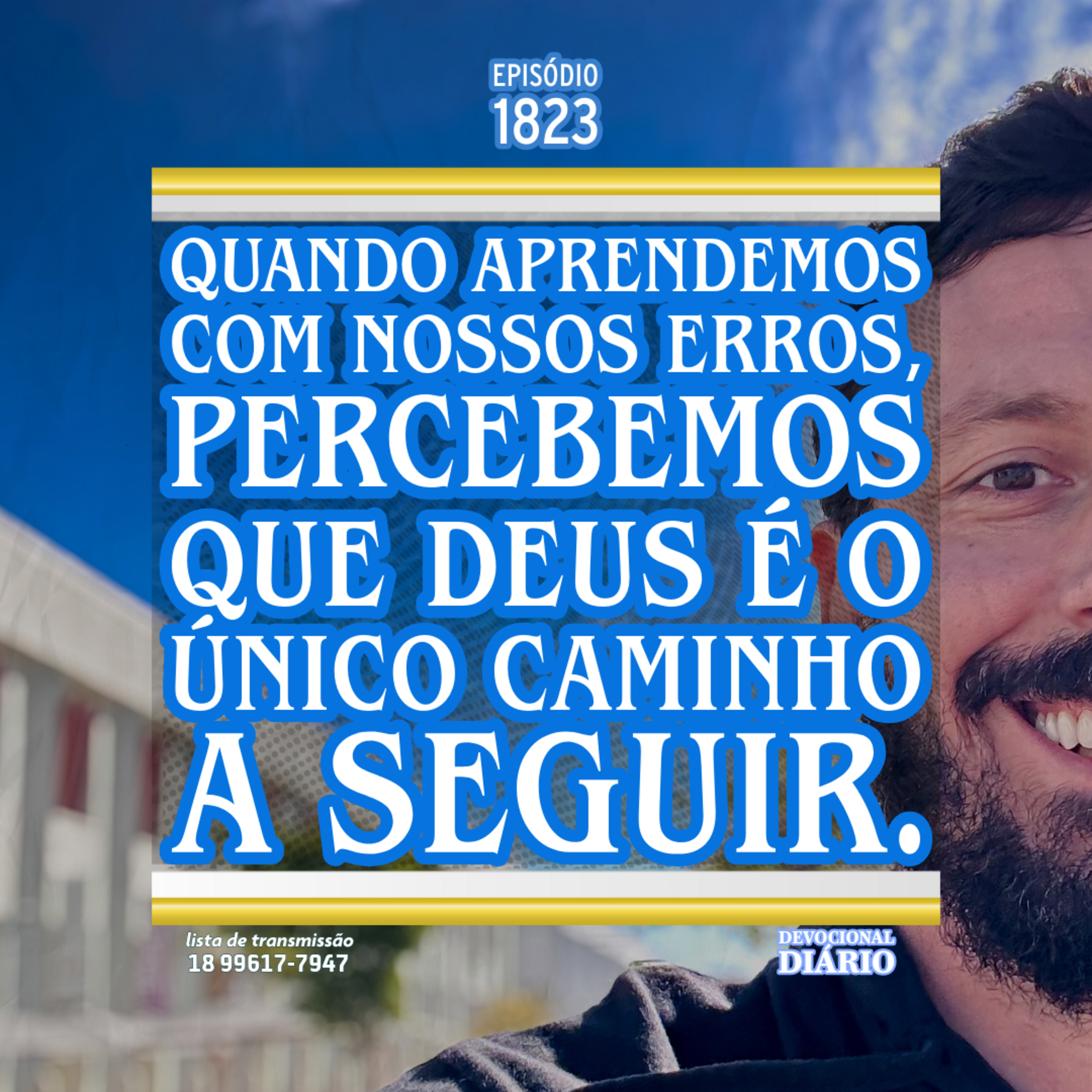 Quando aprendemos com nossos erros, percebemos que Deus é o único caminho a seguir. episode artwork
