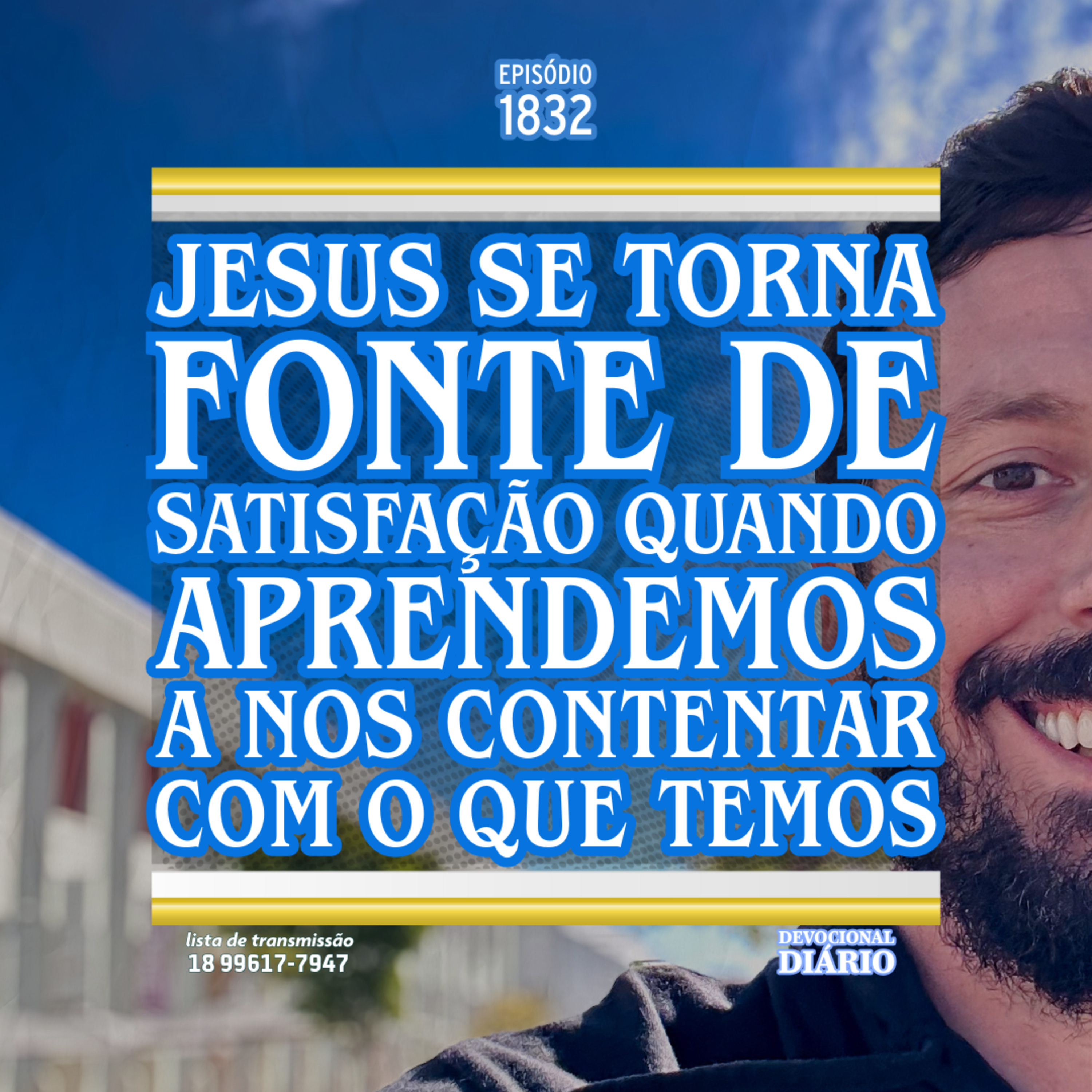 Jesus se torna fonte de satisfação quando aprendemos a nos contentar com o que temos episode artwork