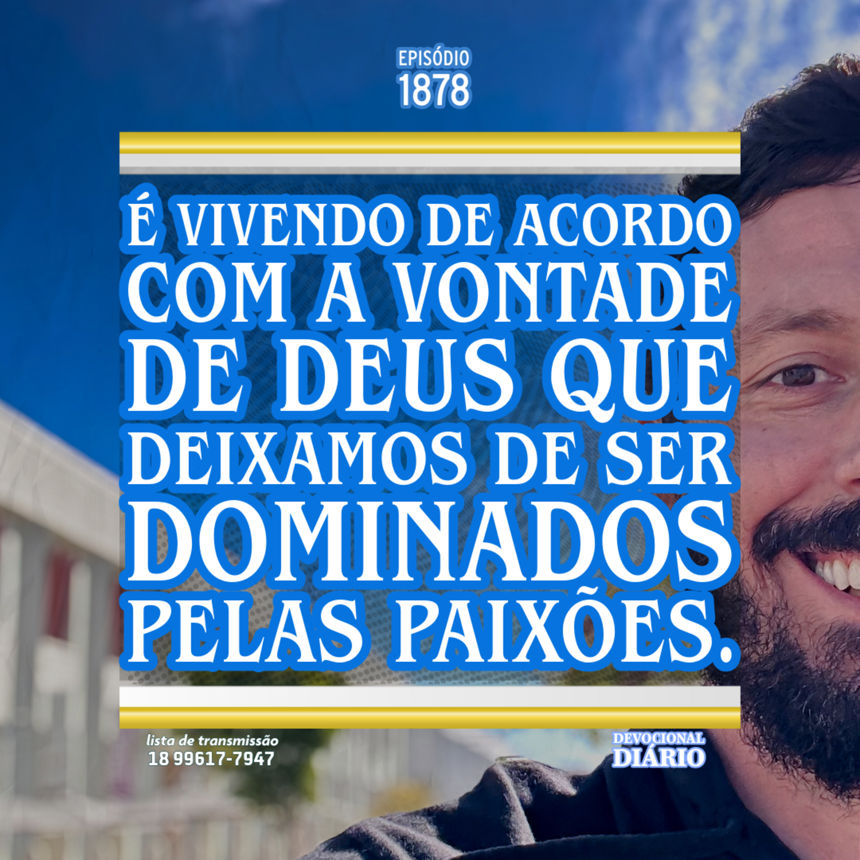 É vivendo de acordo com a vontade de Deus que deixamos de ser dominados pelas paixões. episode artwork