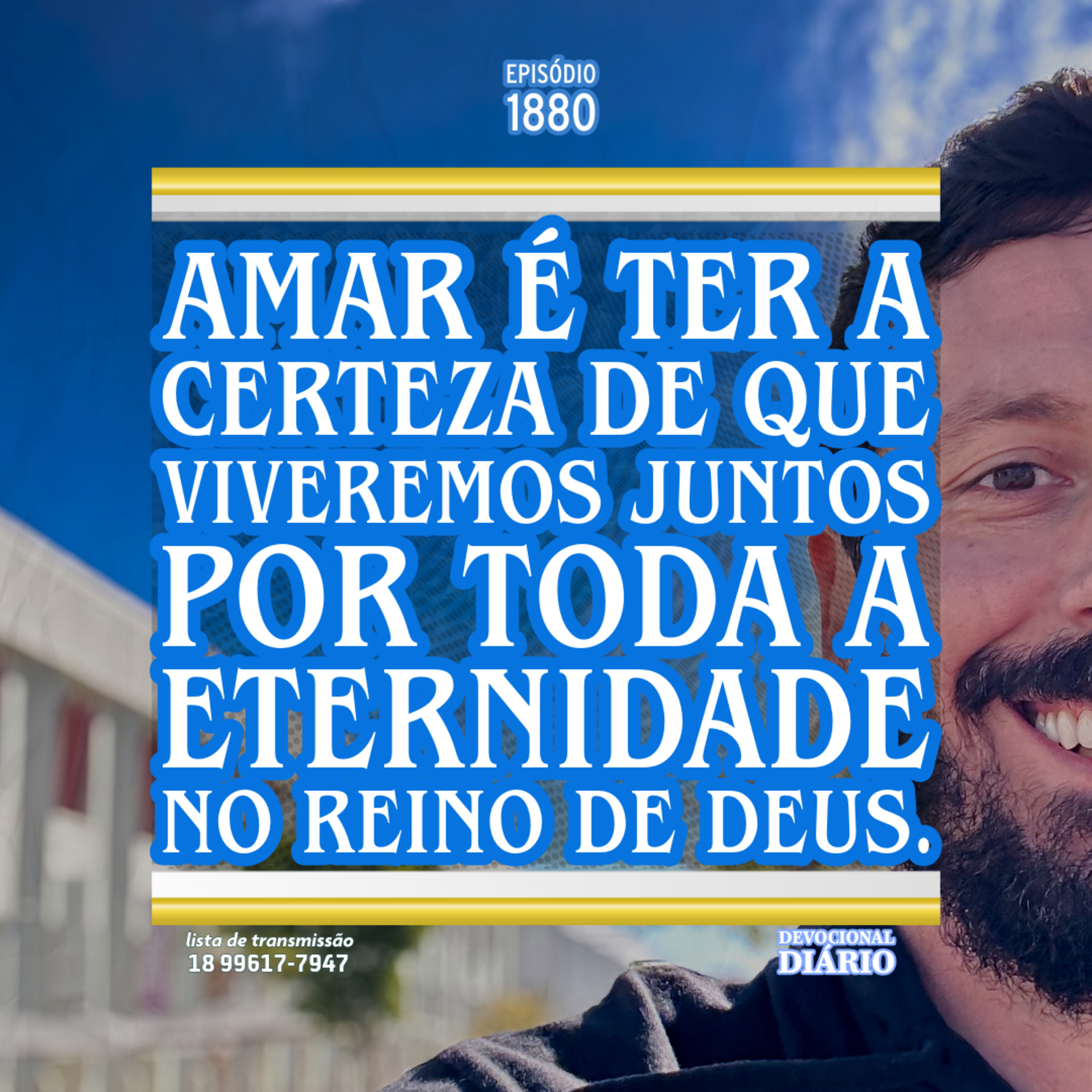 Amar é ter a certeza de que viveremos juntos por toda a eternidade no Reino de Deus. episode artwork