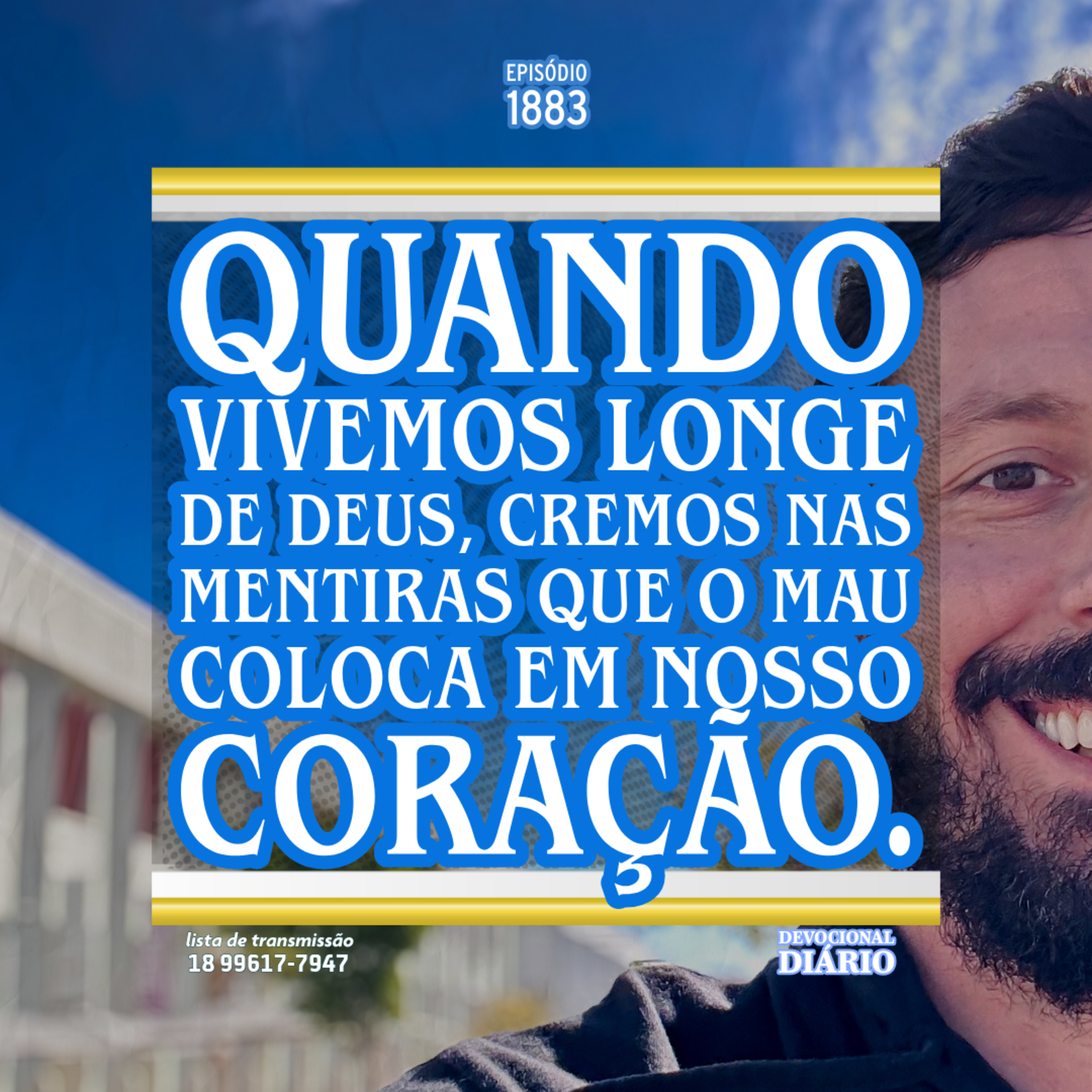 Quando vivemos longe de Deus, cremos nas mentiras que o mau coloca em nosso coração. episode artwork