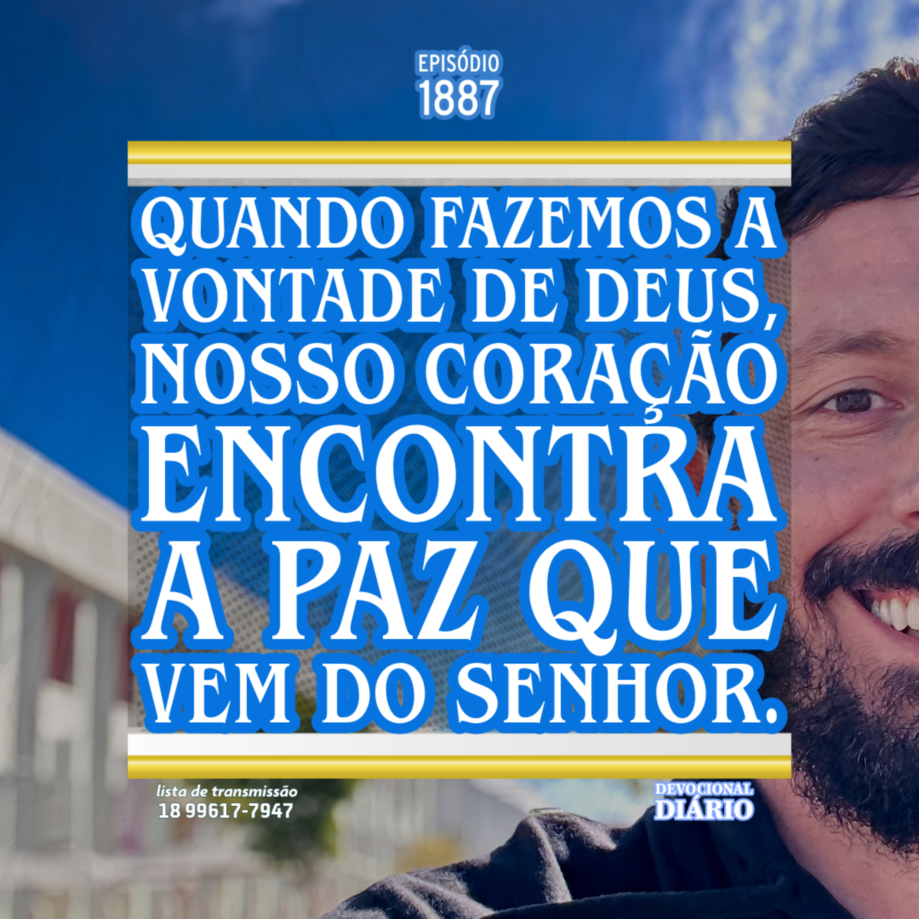 Quando fazemos a vontade de Deus, nosso coração encontra a paz que vem do Senhor. episode artwork