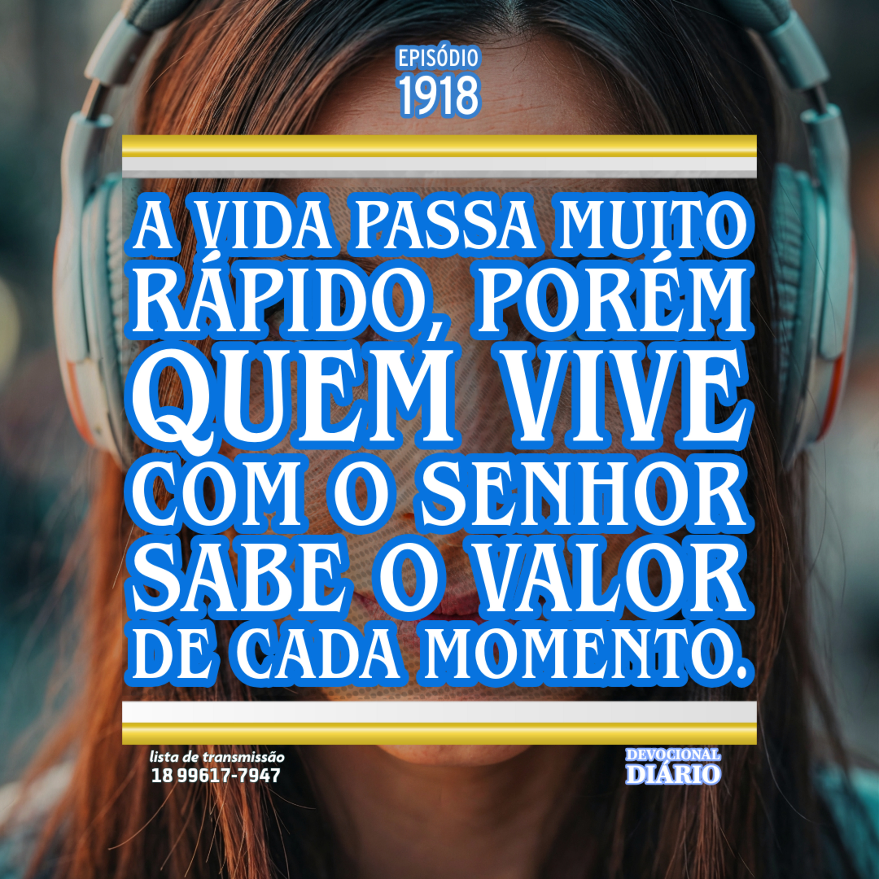 A vida passa muito rápido, porém quem vive com o Senhor sabe o valor de cada momento. episode artwork