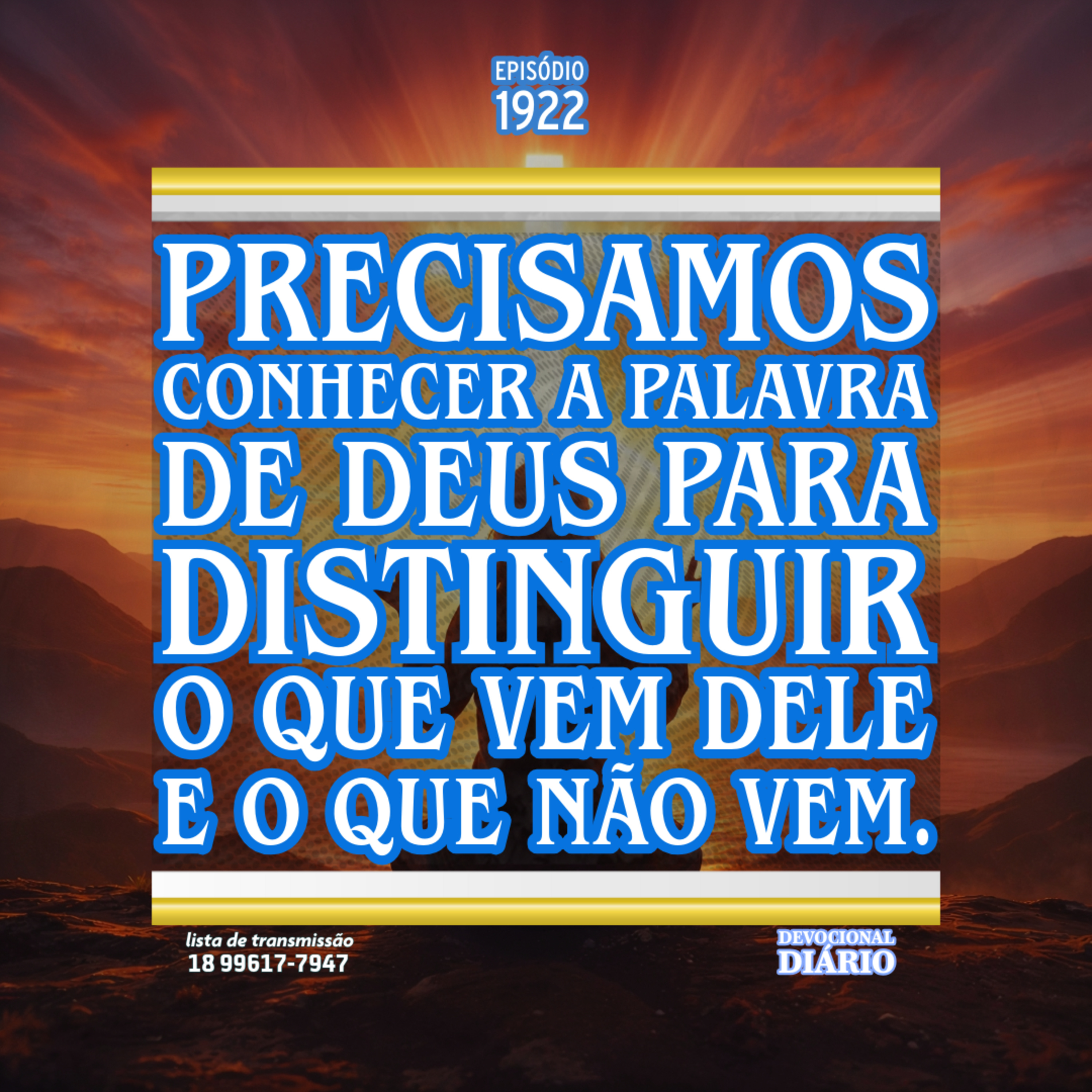 Precisamos conhecer a Palavra de Deus para distinguir o que vem dele e o que não vem. episode artwork