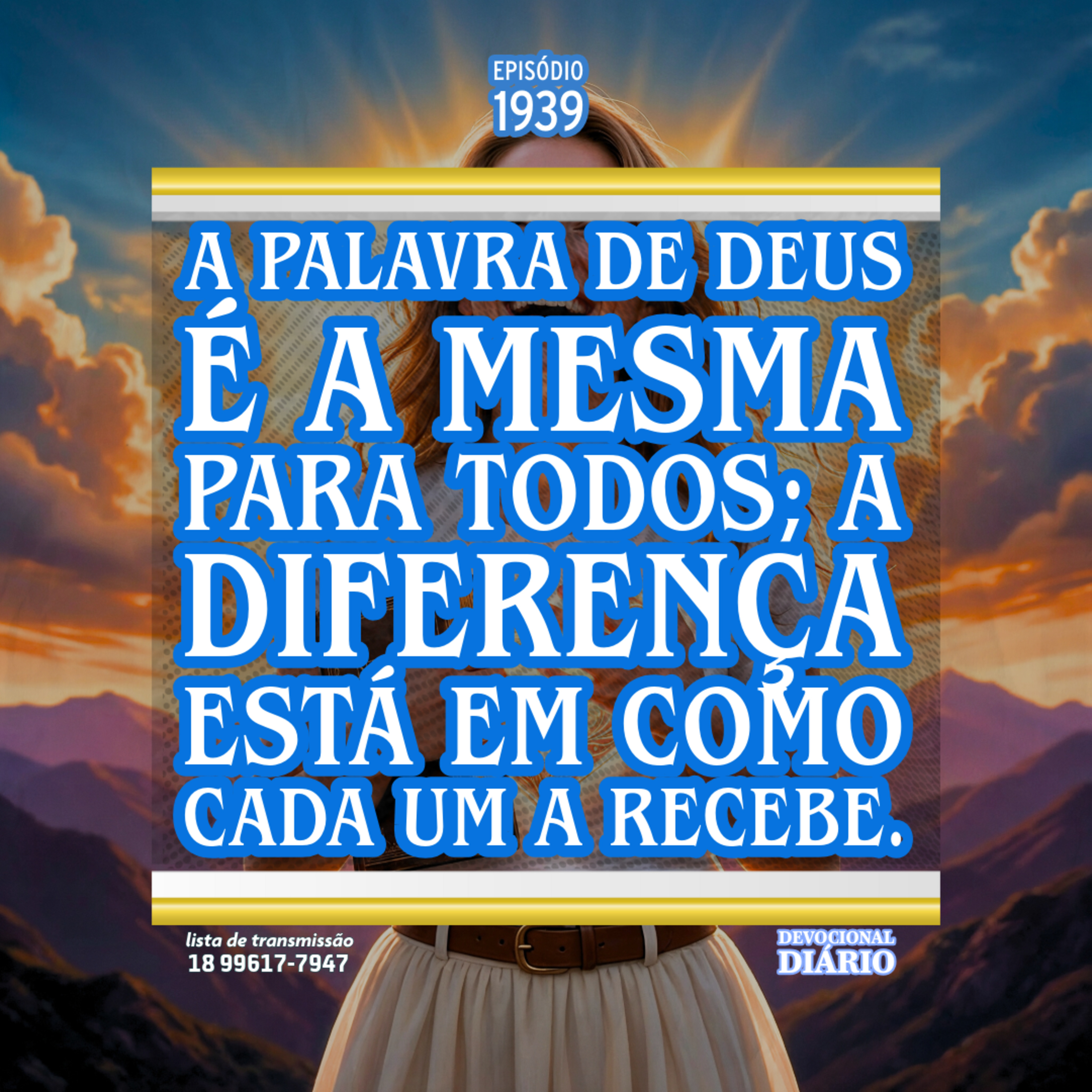 A palavra de Deus é a mesma para todos; a diferença está em como cada um a recebe.