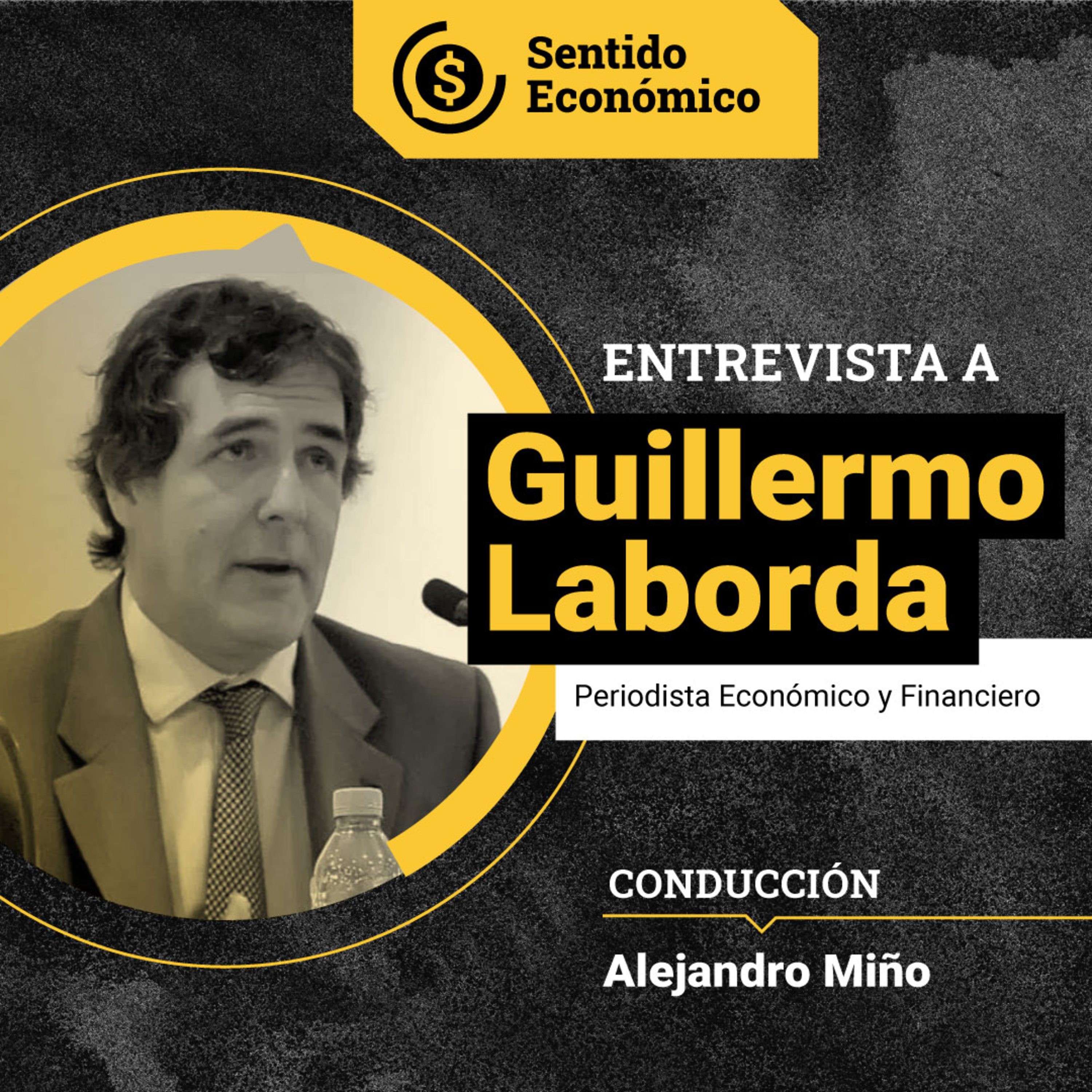 Sentido Económico, un Podcast Federal sobre Economía, Mercados, Finanzas y Empresas.
