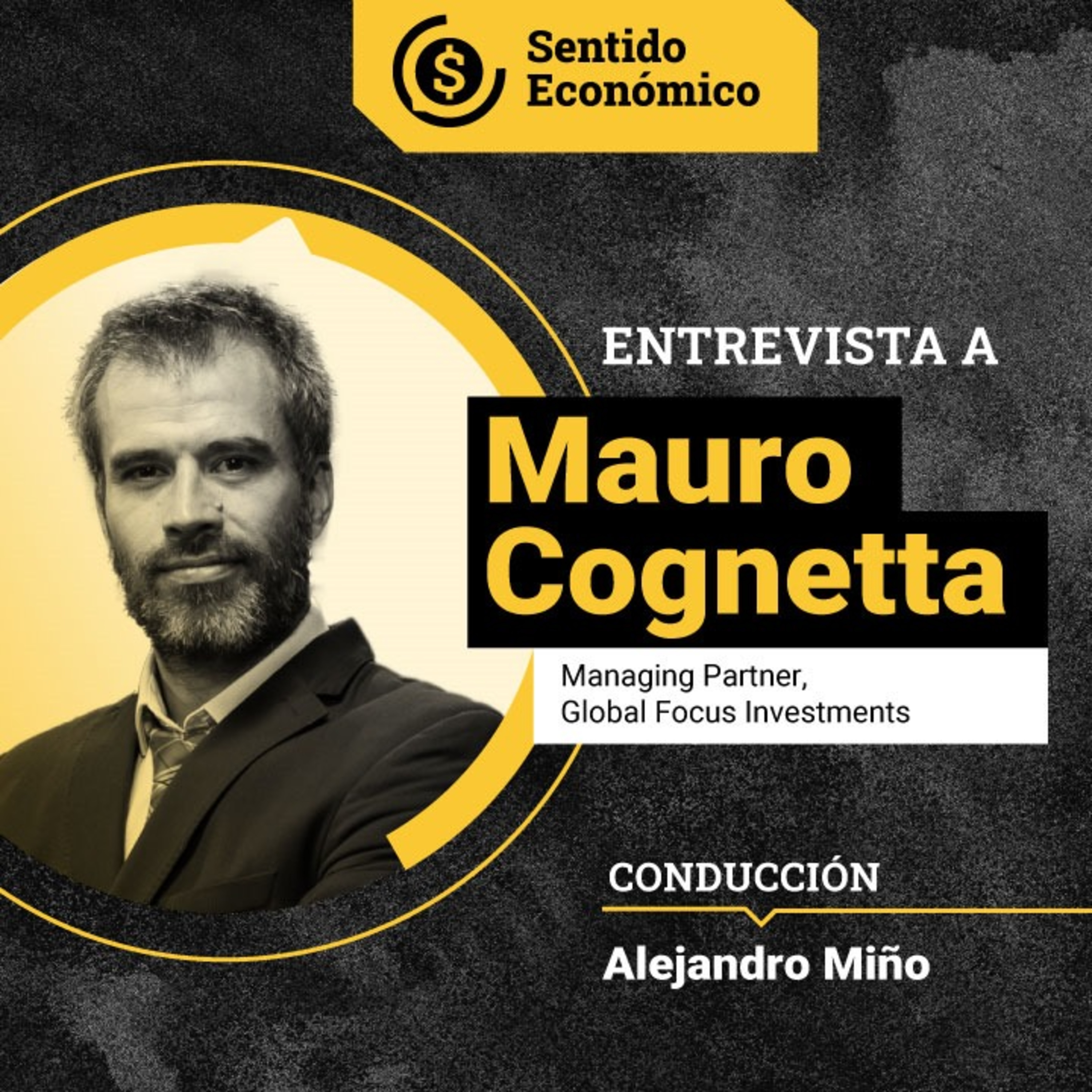 Sentido Económico, un Podcast Federal sobre Economía, Mercados, Finanzas y Empresas.