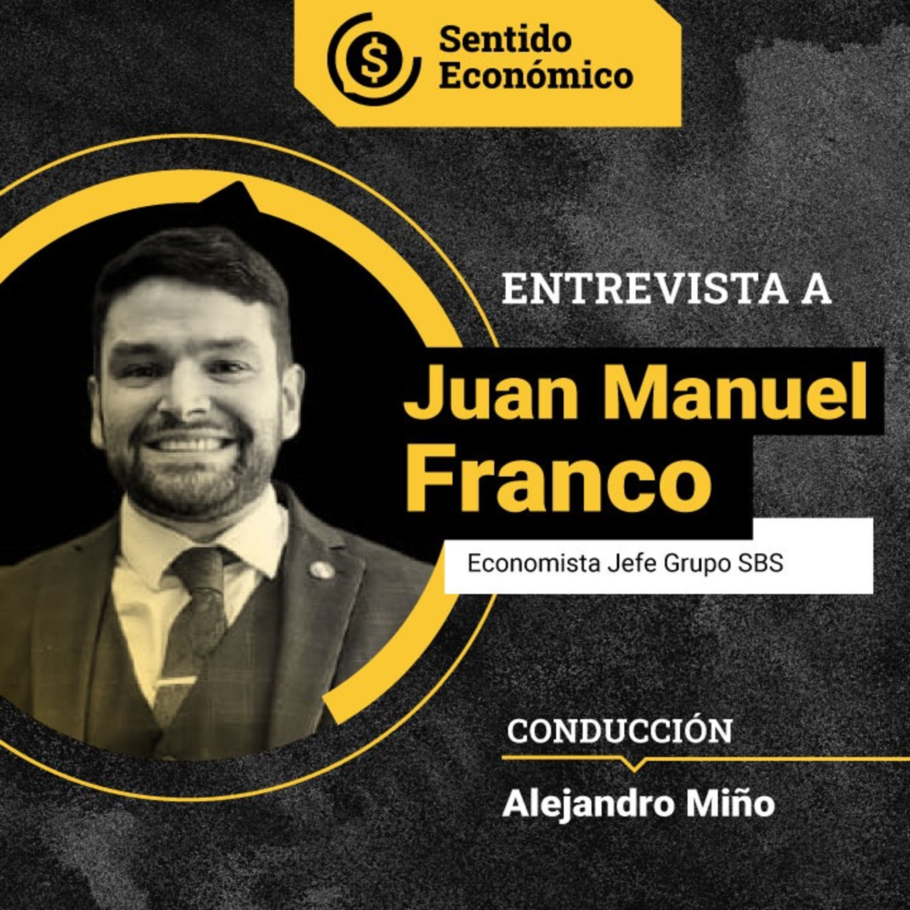 Sentido Económico, un Podcast Federal sobre Economía, Mercados, Finanzas y Empresas.