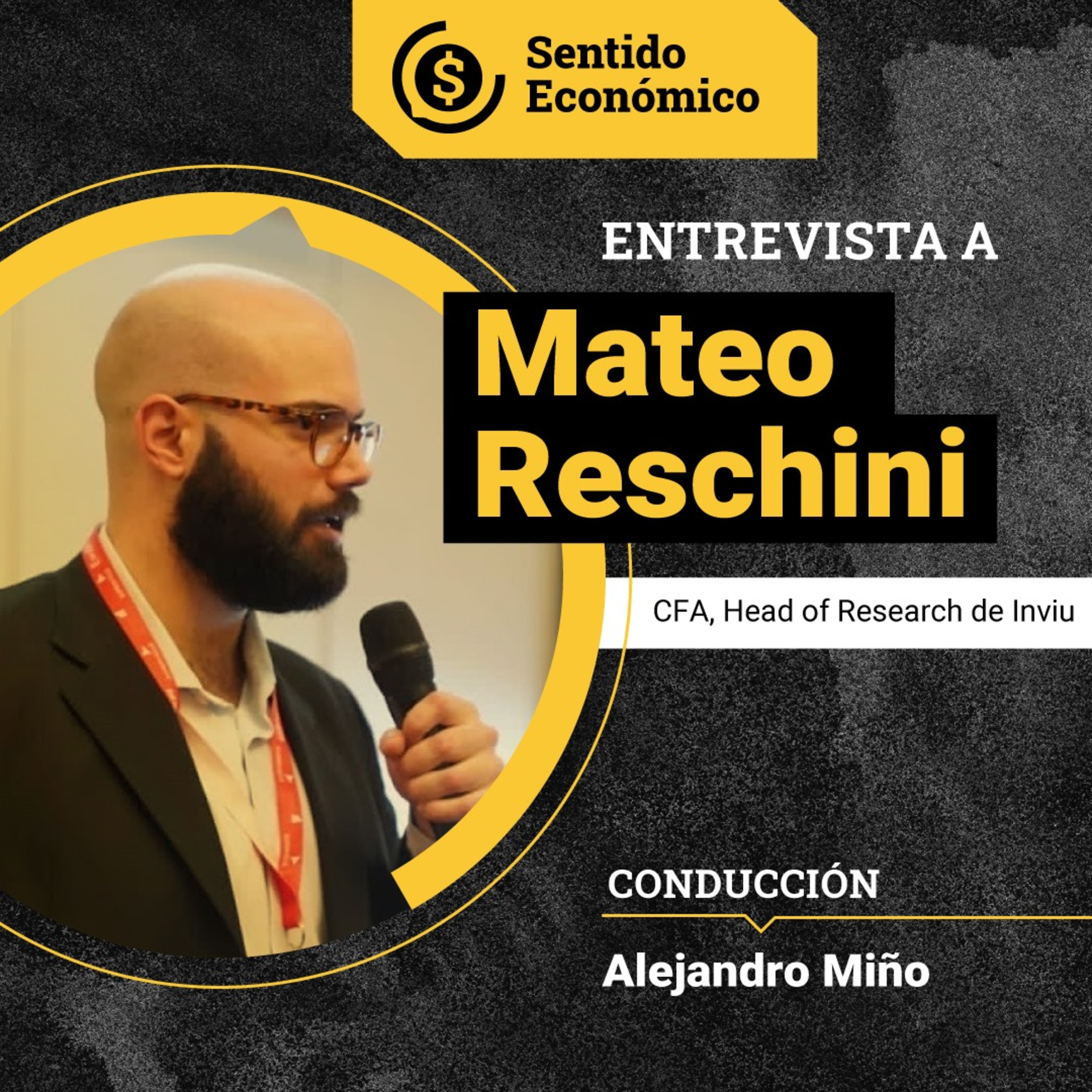 Sentido Económico, un Podcast Federal sobre Economía, Mercados, Finanzas y Empresas.