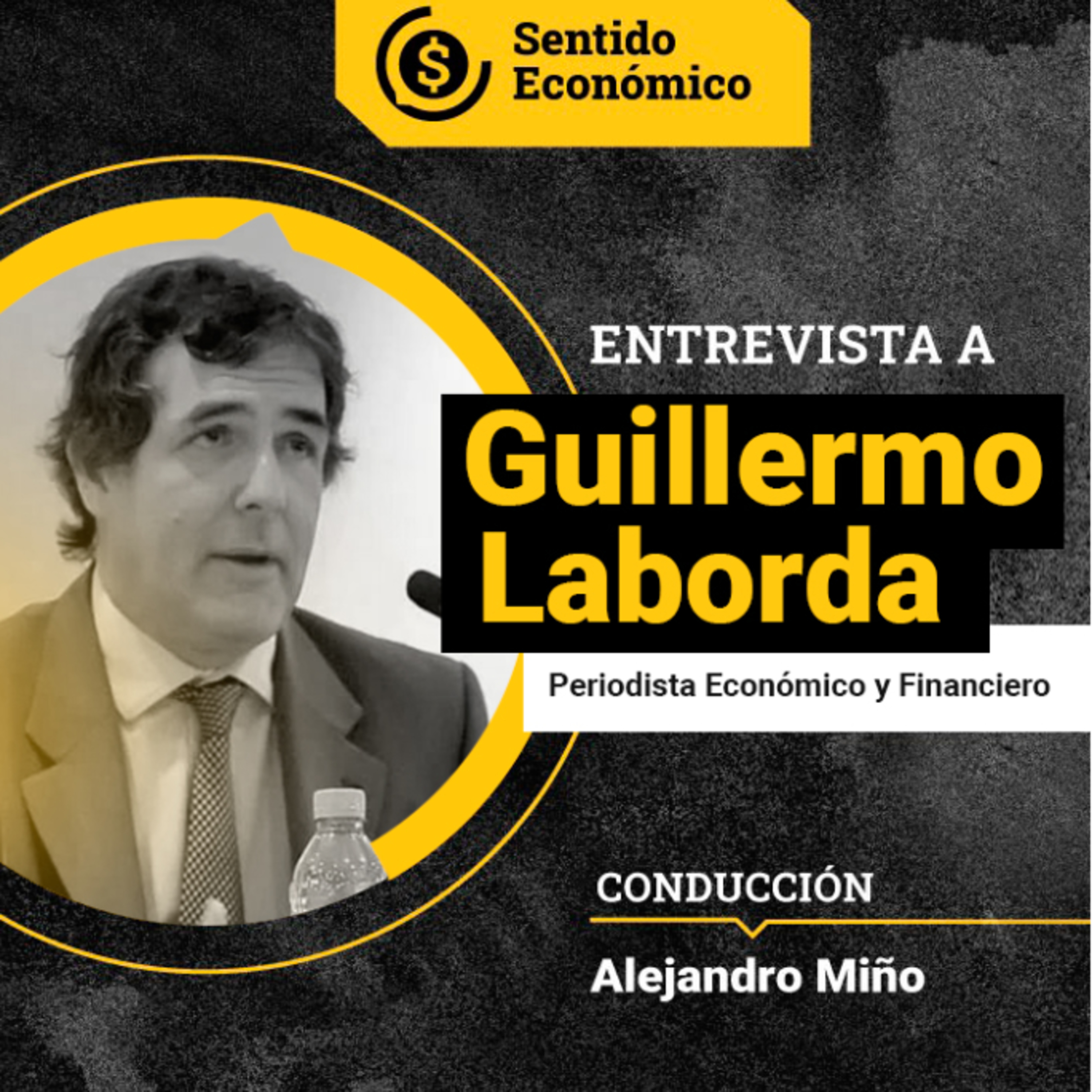 Sentido Económico, un Podcast Federal sobre Economía, Mercados, Finanzas y Empresas.