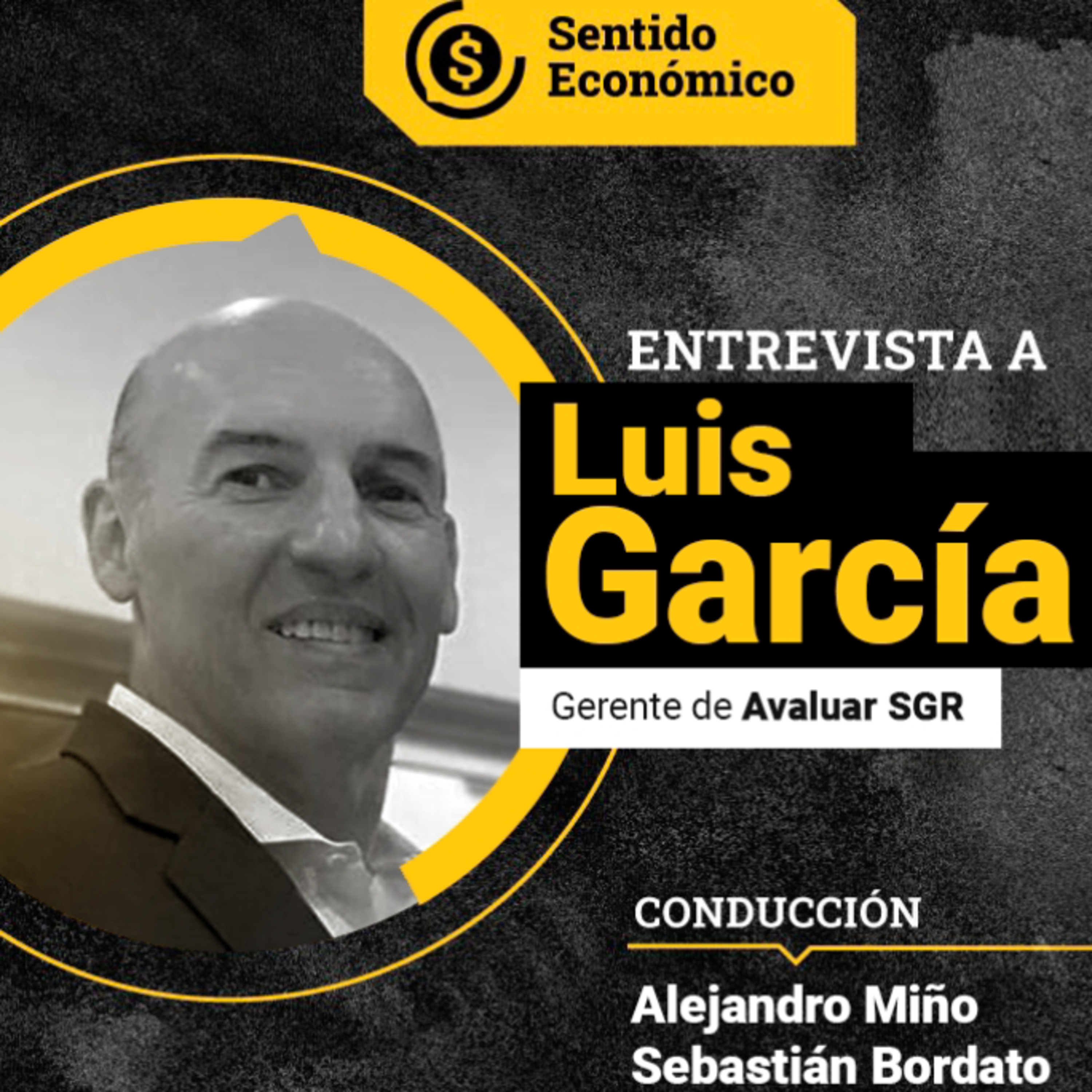 Sentido Económico, un Podcast Federal sobre Economía, Mercados, Finanzas y Empresas.