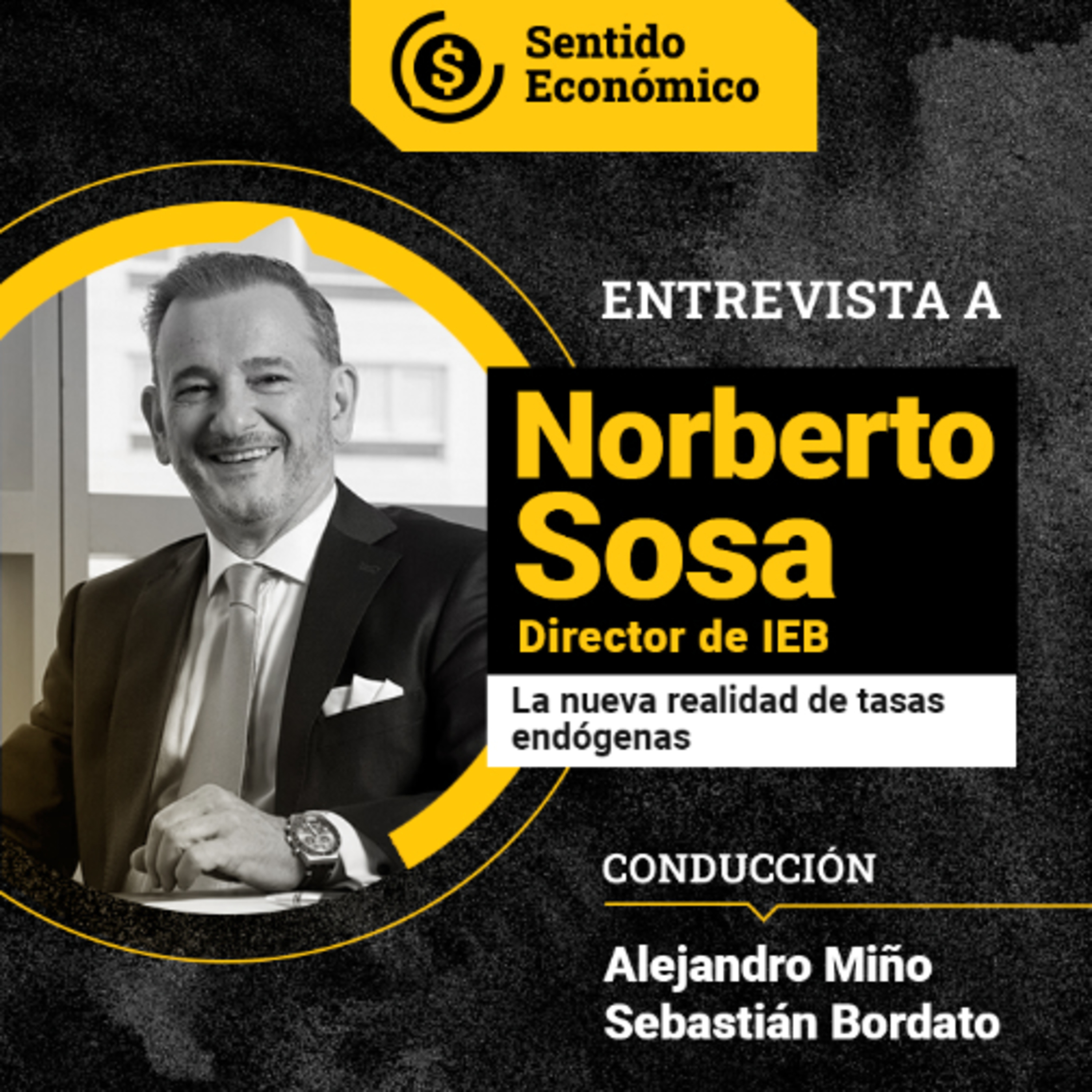 Sentido Económico, un Podcast Federal sobre Economía, Mercados, Finanzas y Empresas.