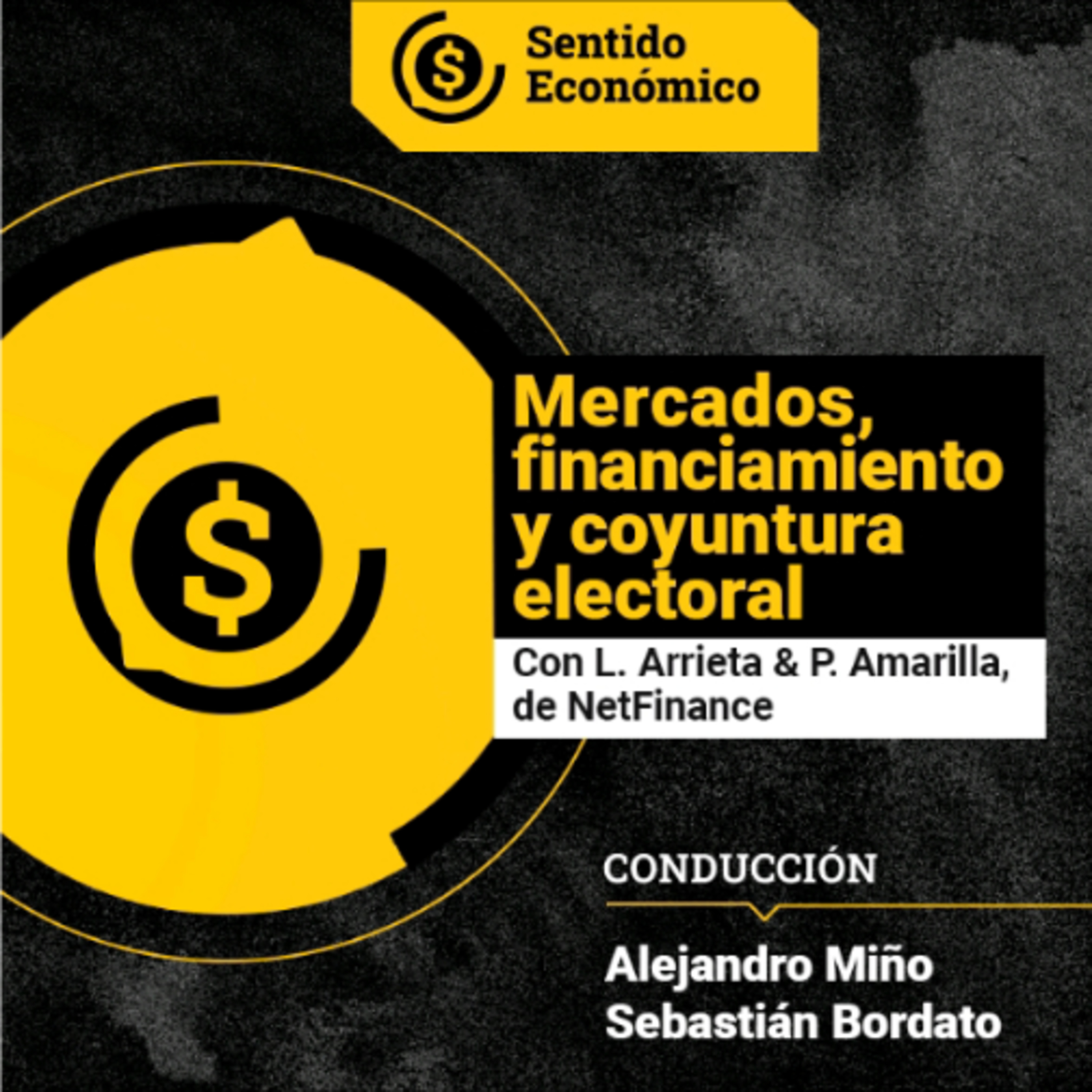Sentido Económico, un Podcast Federal sobre Economía, Mercados, Finanzas y Empresas.