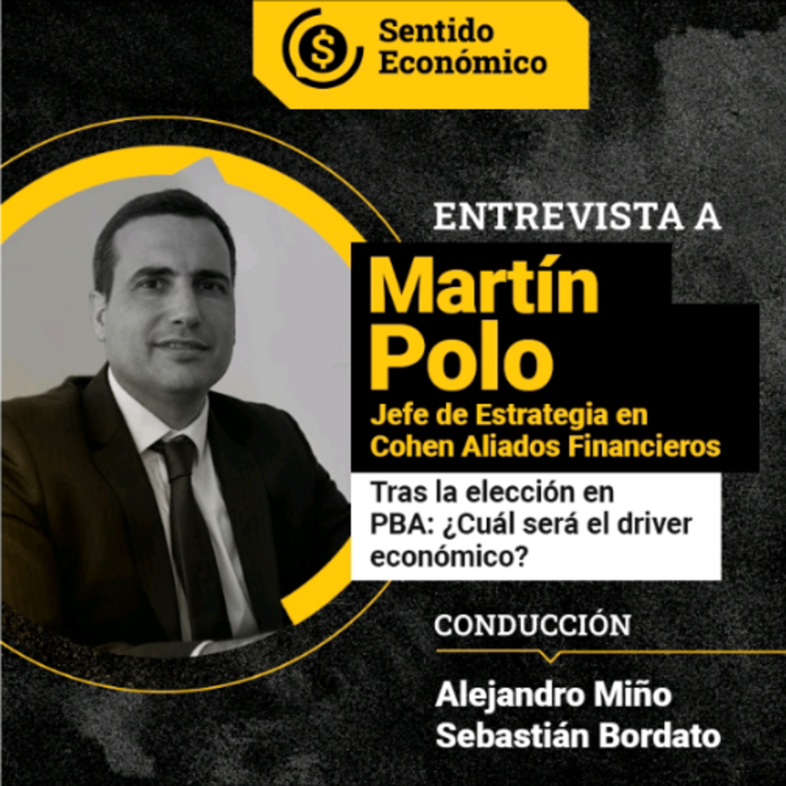 Sentido Económico, un Podcast Federal sobre Economía, Mercados, Finanzas y Empresas.
