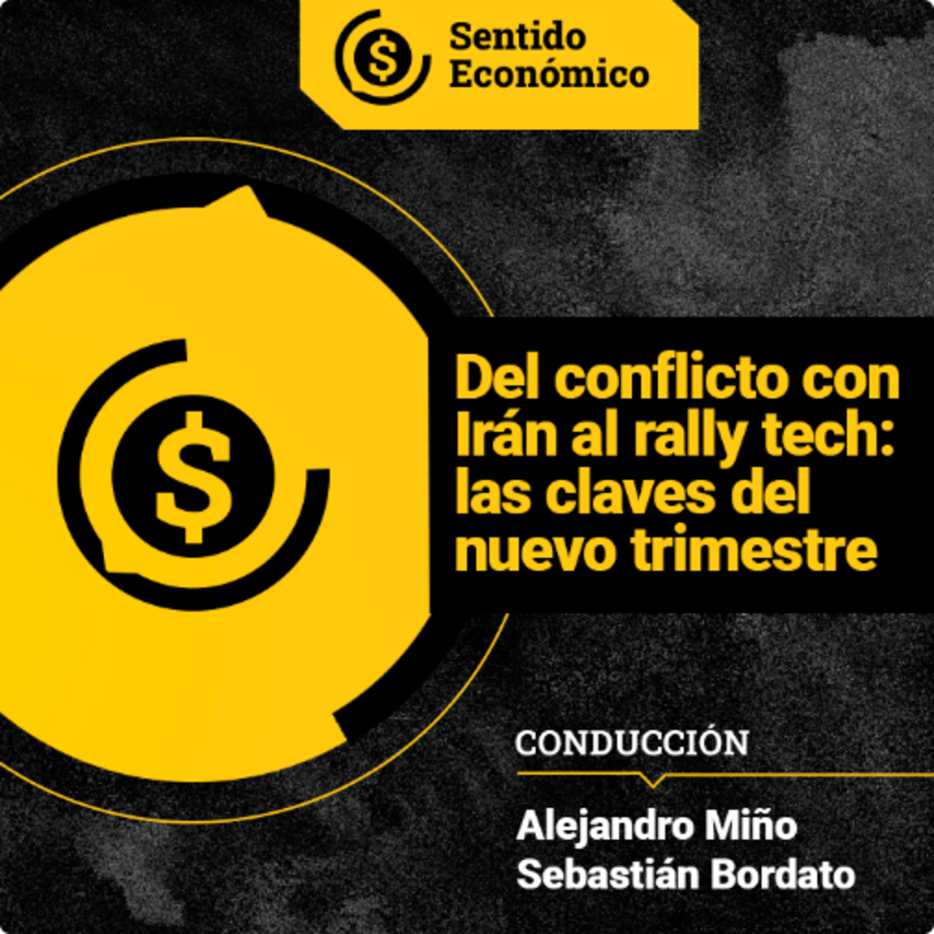 Ep. #201 Geopolítica, tasas y tech: qué está mirando hoy el mercado