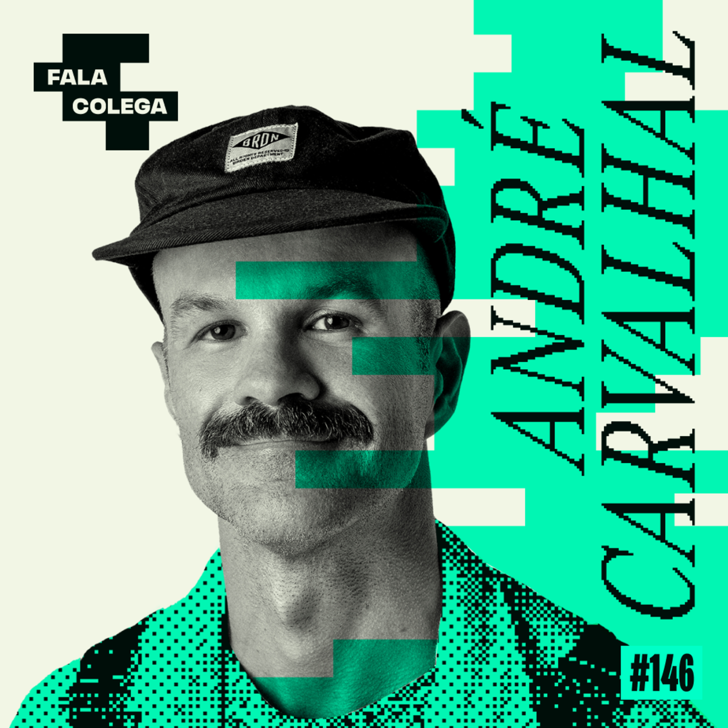 Podcast Fala Colega - ep.146 - André Carvalhal- Design e Criatividade com Leo Becker episode artwork
