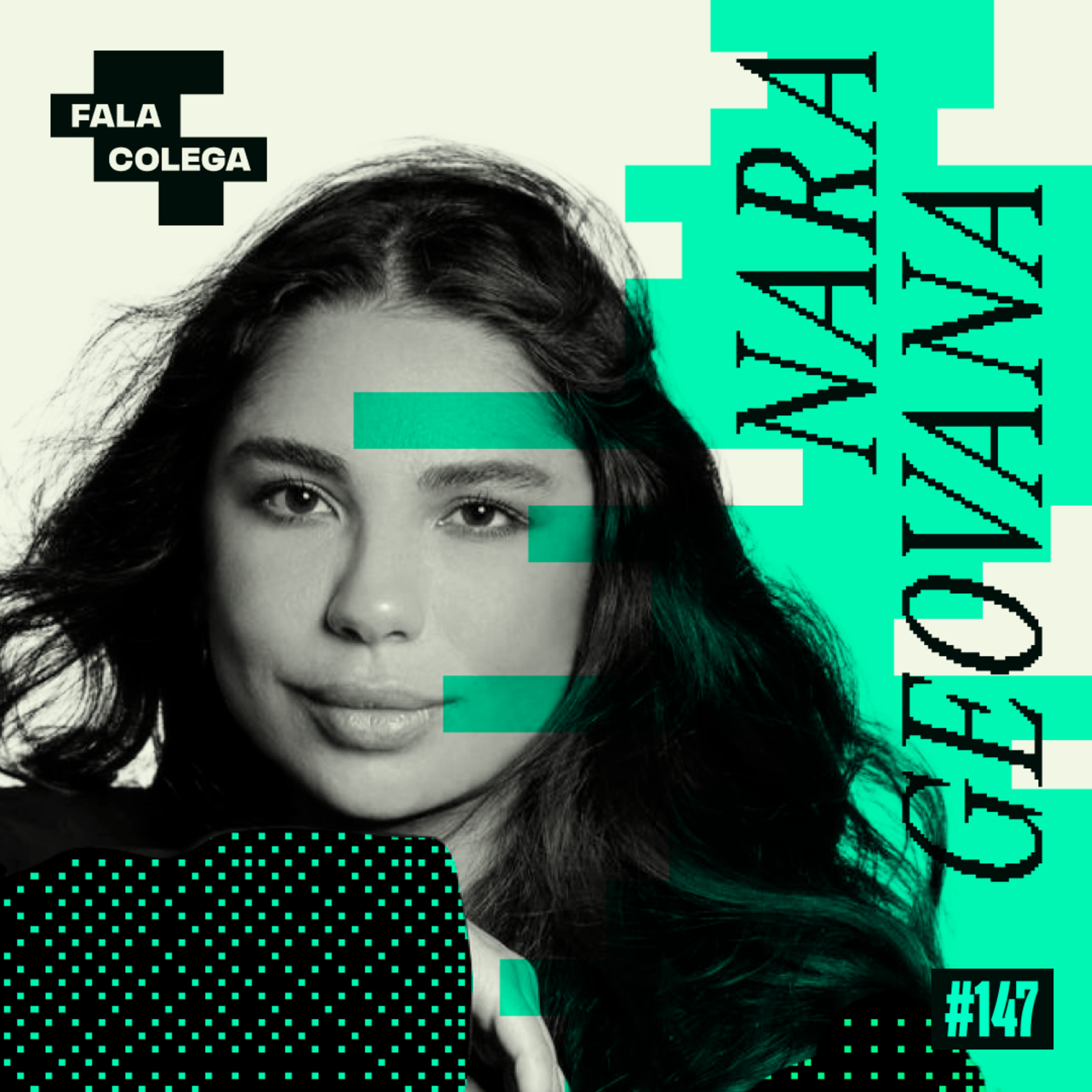 Podcast Fala Colega - ep.147 - Nara Geovana - Design e Criatividade com Leo Becker episode artwork