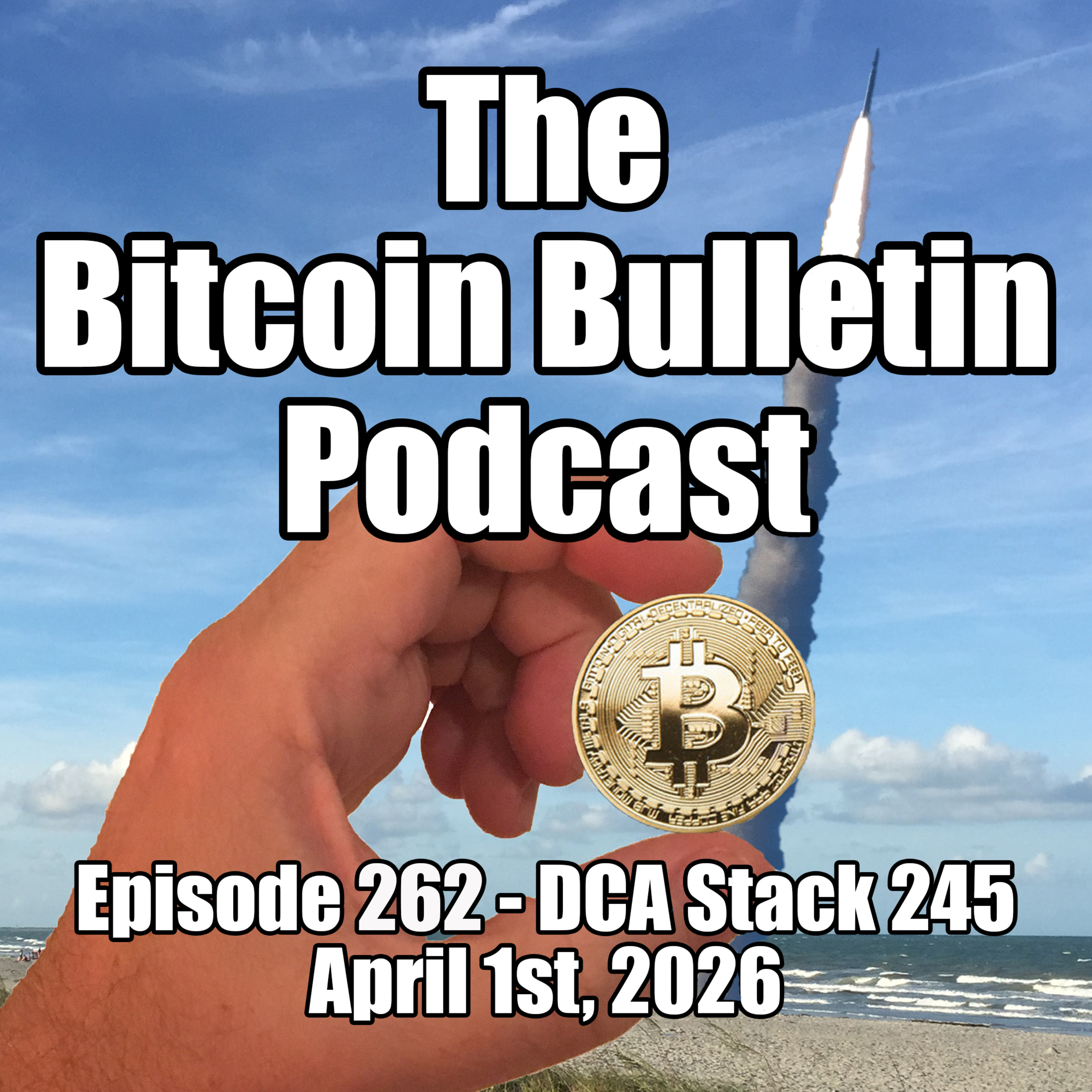 #262 To The Moon Bitcoin DCA Stack 245