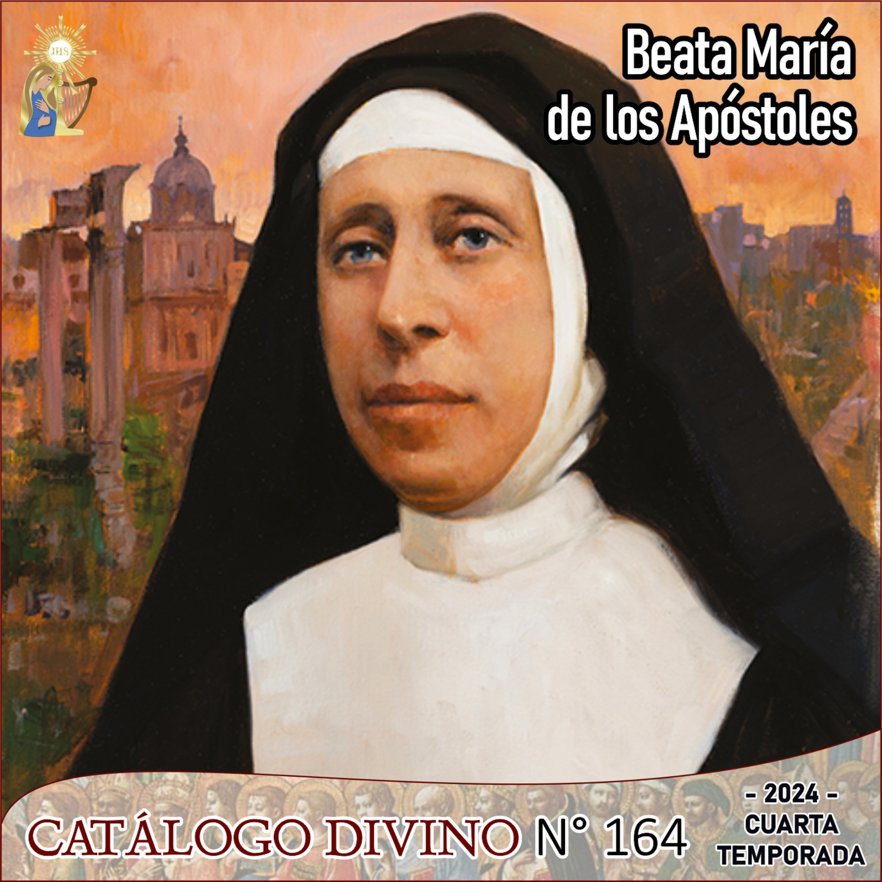 164| Beata María de los Apóstoles - 5 de septiembre - Catálogo Divino, Cuarta temporada (2024) episode artwork