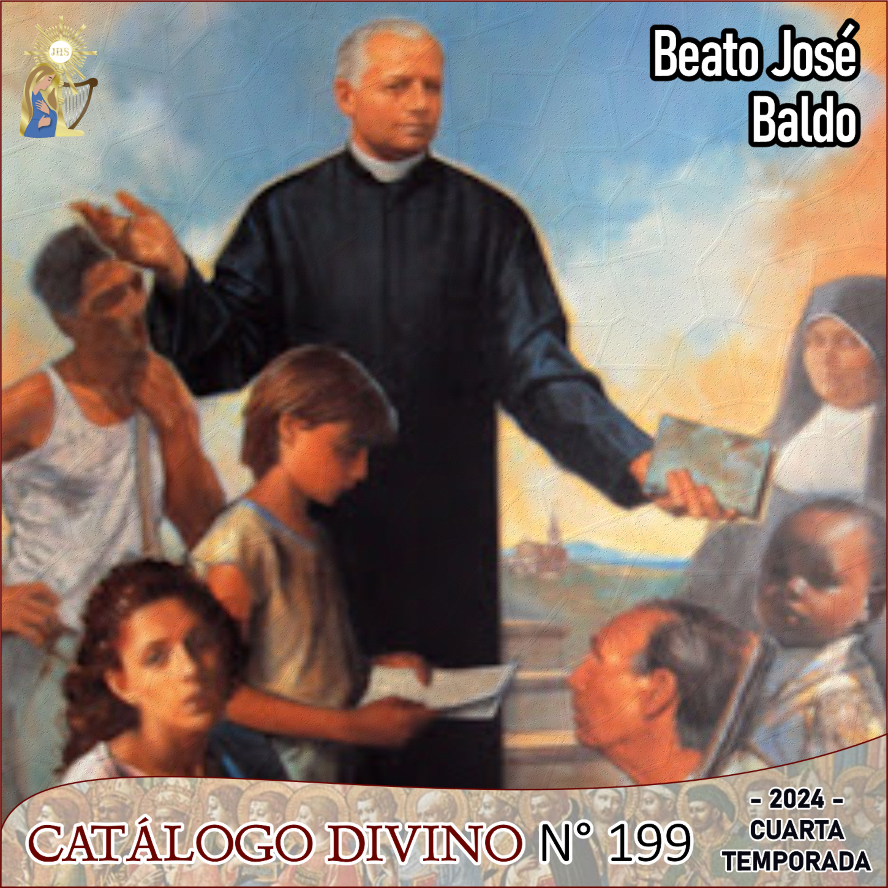 199| Beato José Baldo - 24 de octubre - Catálogo Divino - Cuarta Temporada (2024) episode artwork