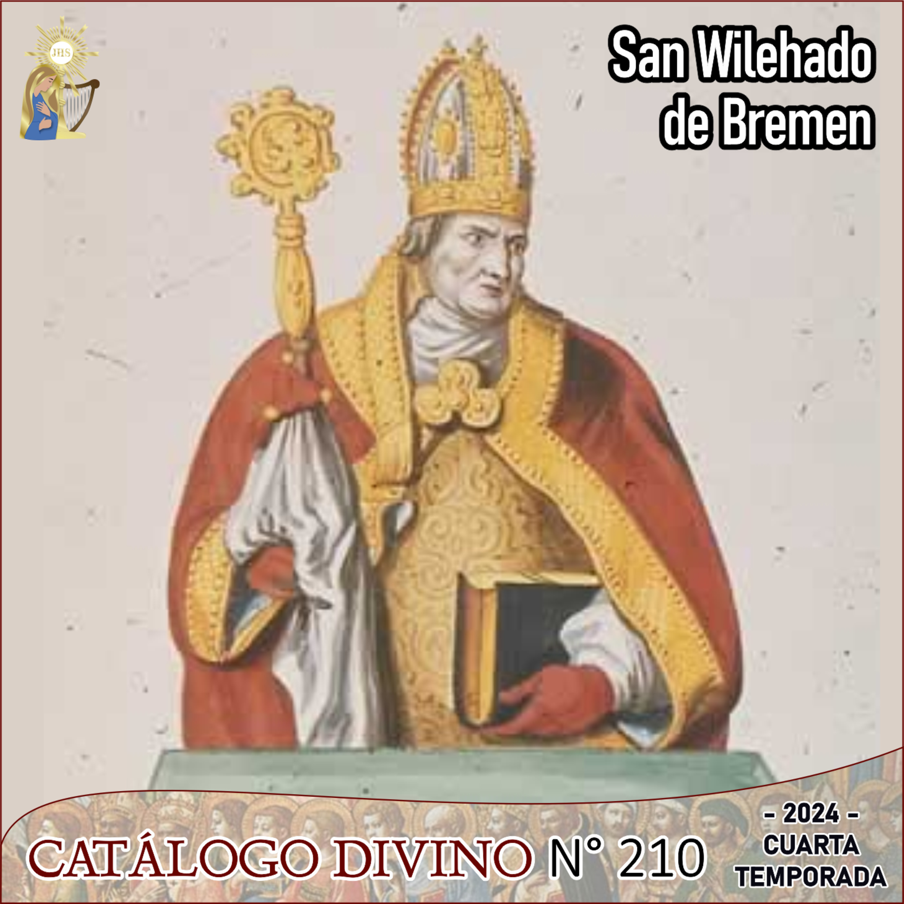 210| San Wilehado de Bremen - 8 de noviembre - Catálogo Divino - Cuarta Temporada (2024) episode artwork