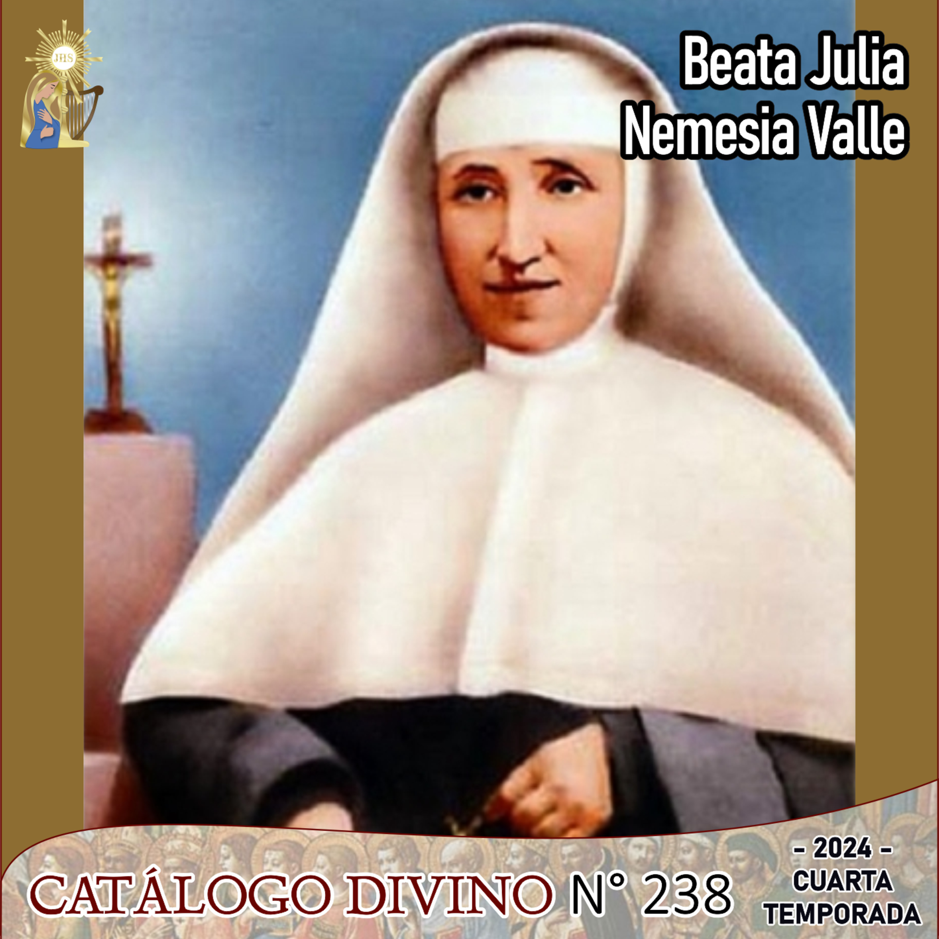 238| Beata Julia Nemesia Valle - 18 de diciembre - Catálogo Divino Cuarta Temporada |2024 episode artwork