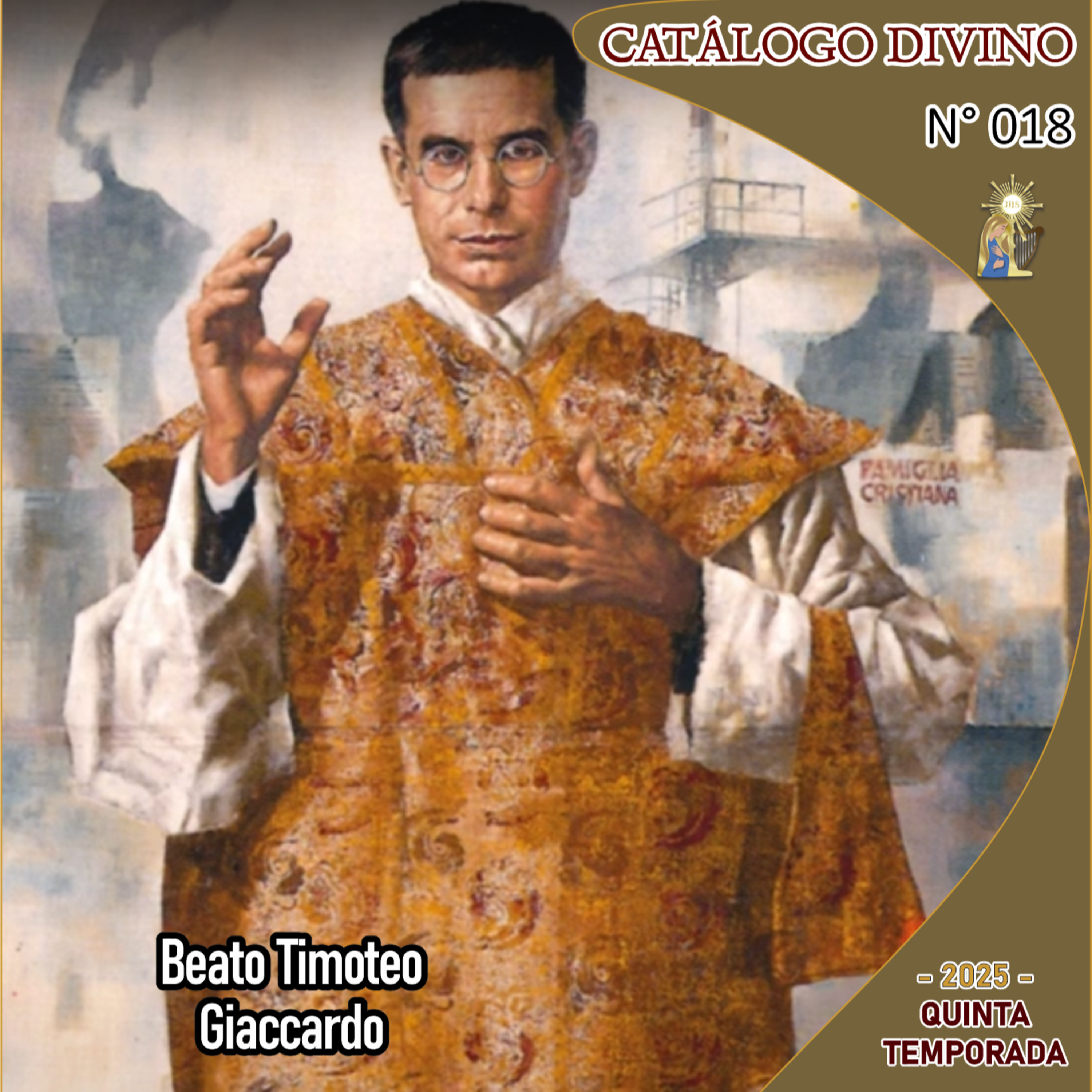 18| Beato Timoteo Giaccardo - 24 de enero - Catálogo Divino Quinta Temporada |2025 episode artwork