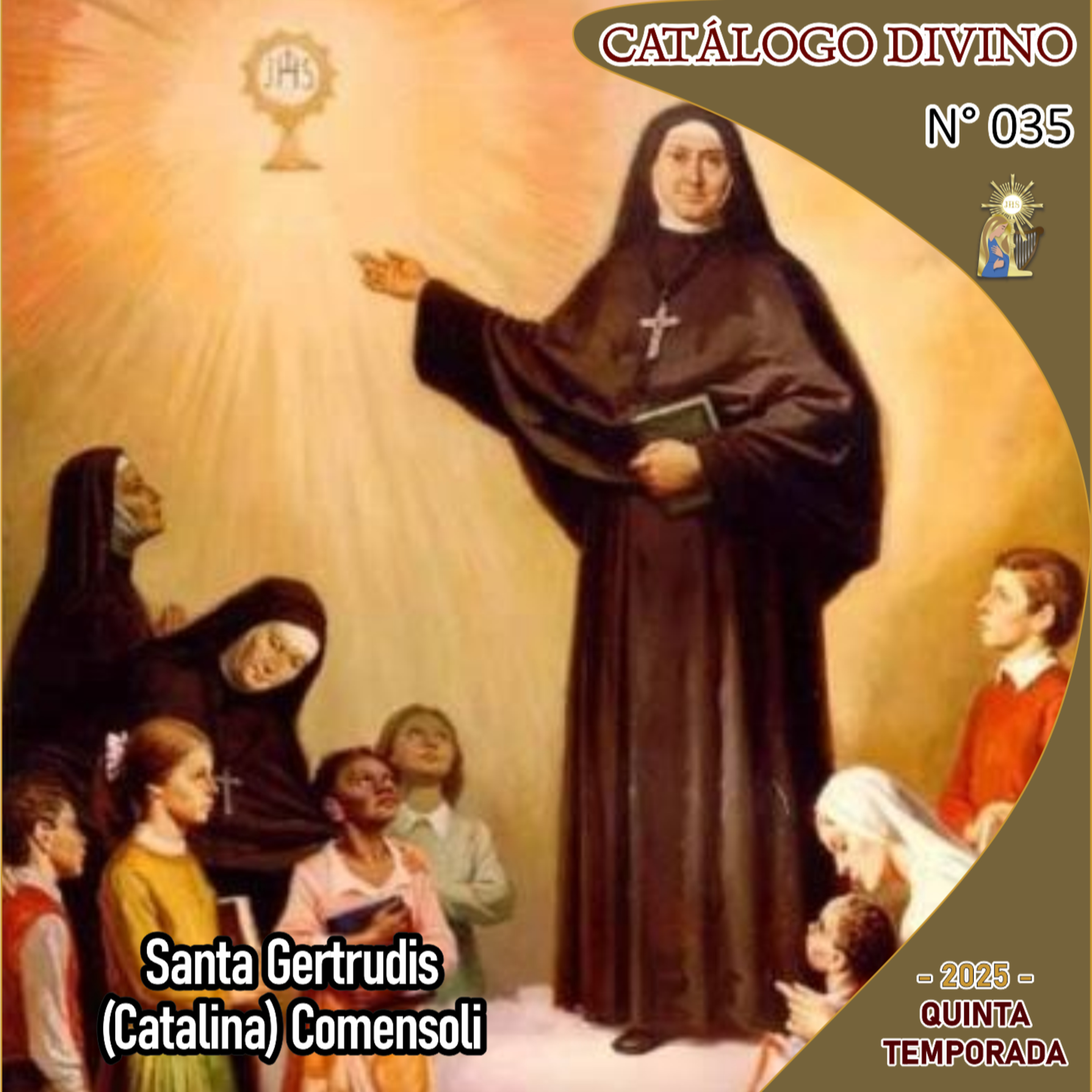 35| Santa Gertrudis (Catalina) Comensoli - 18 de febrero - Catálogo Divino - Quinta temporada (2025) episode artwork