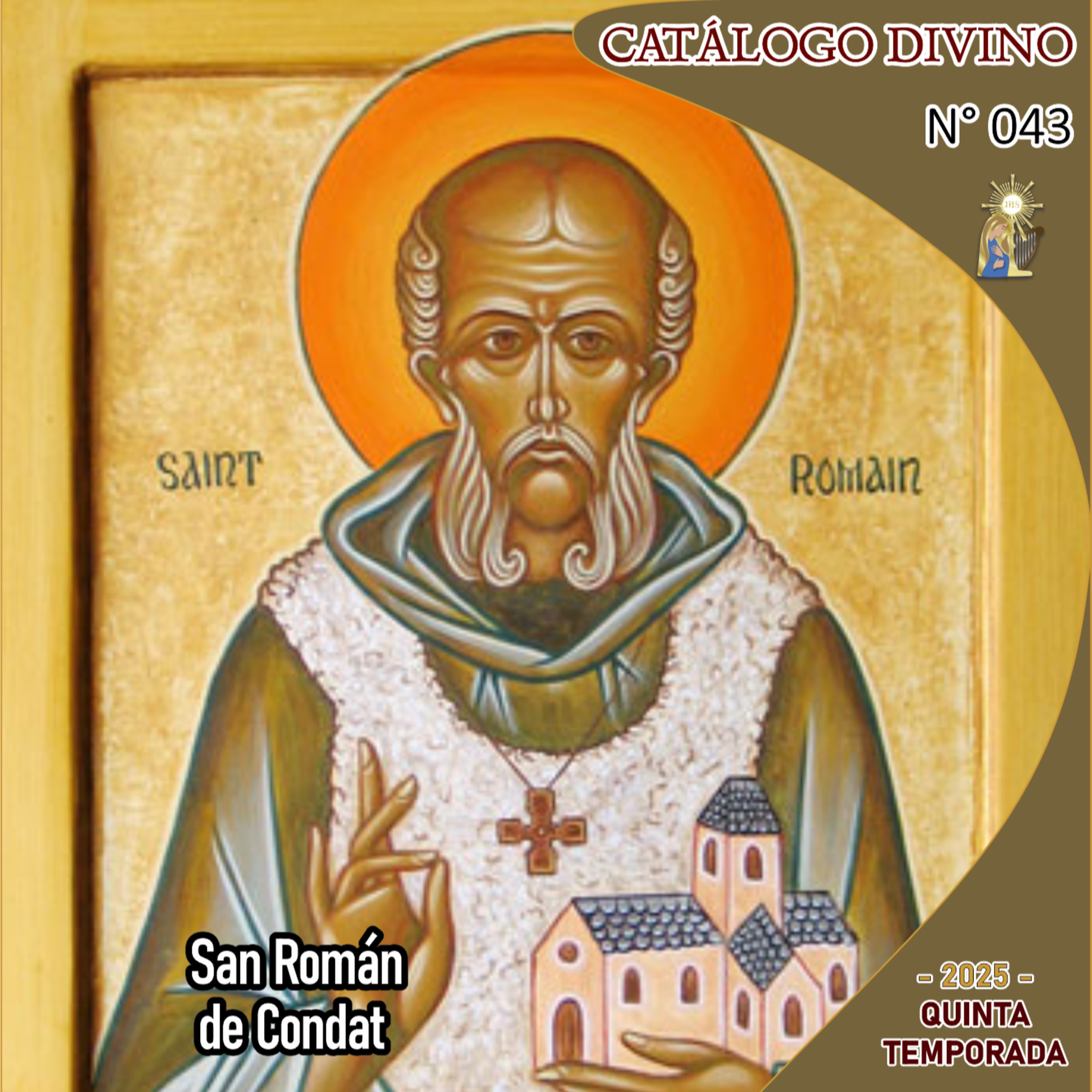 43| San Román de Condat - 28 de febrero - Catálogo Divino - Quinta temporada (2025) episode artwork