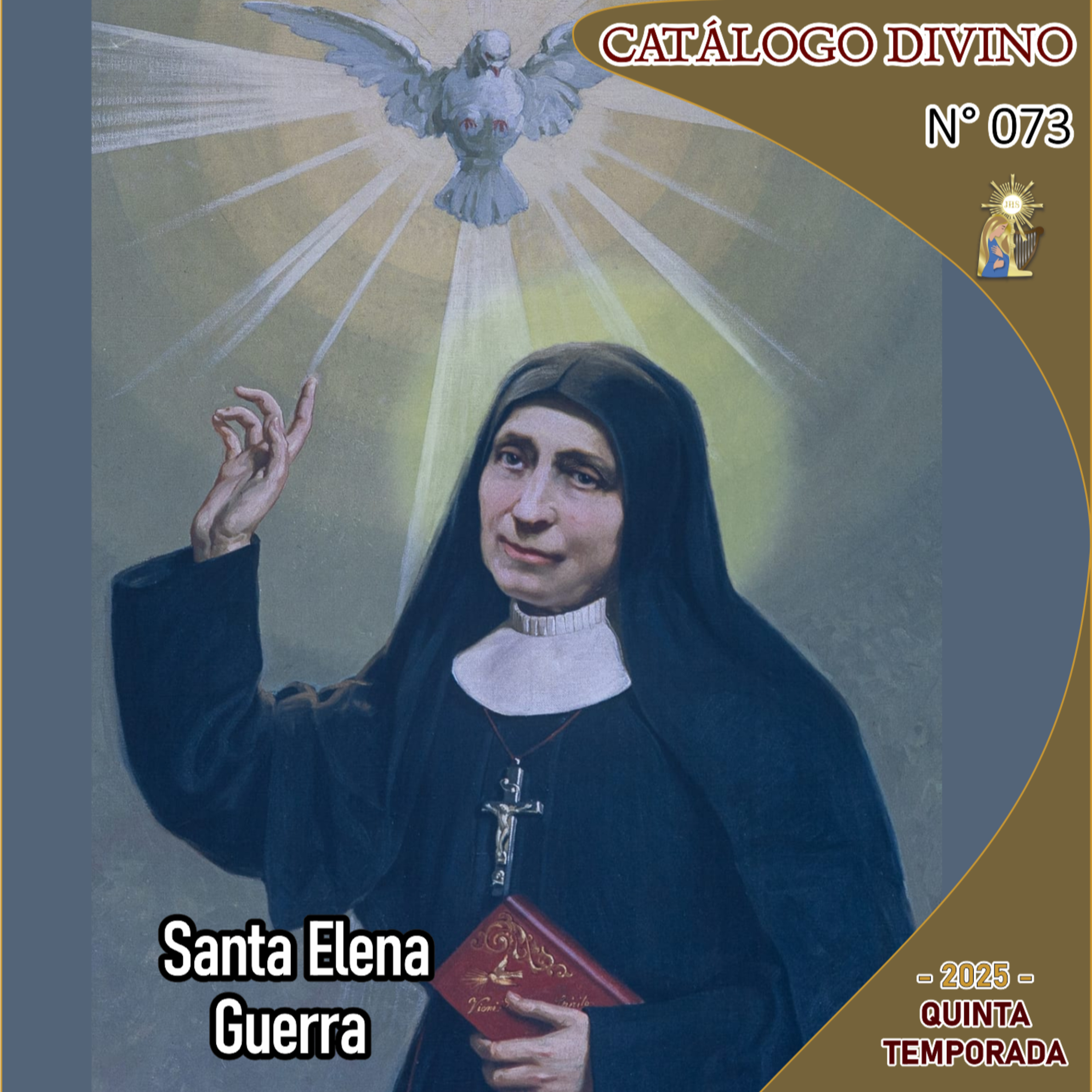 73| Santa Elena Guerra - 11 de abril - Catálogo Divino - Quinta temporada (2025) episode artwork