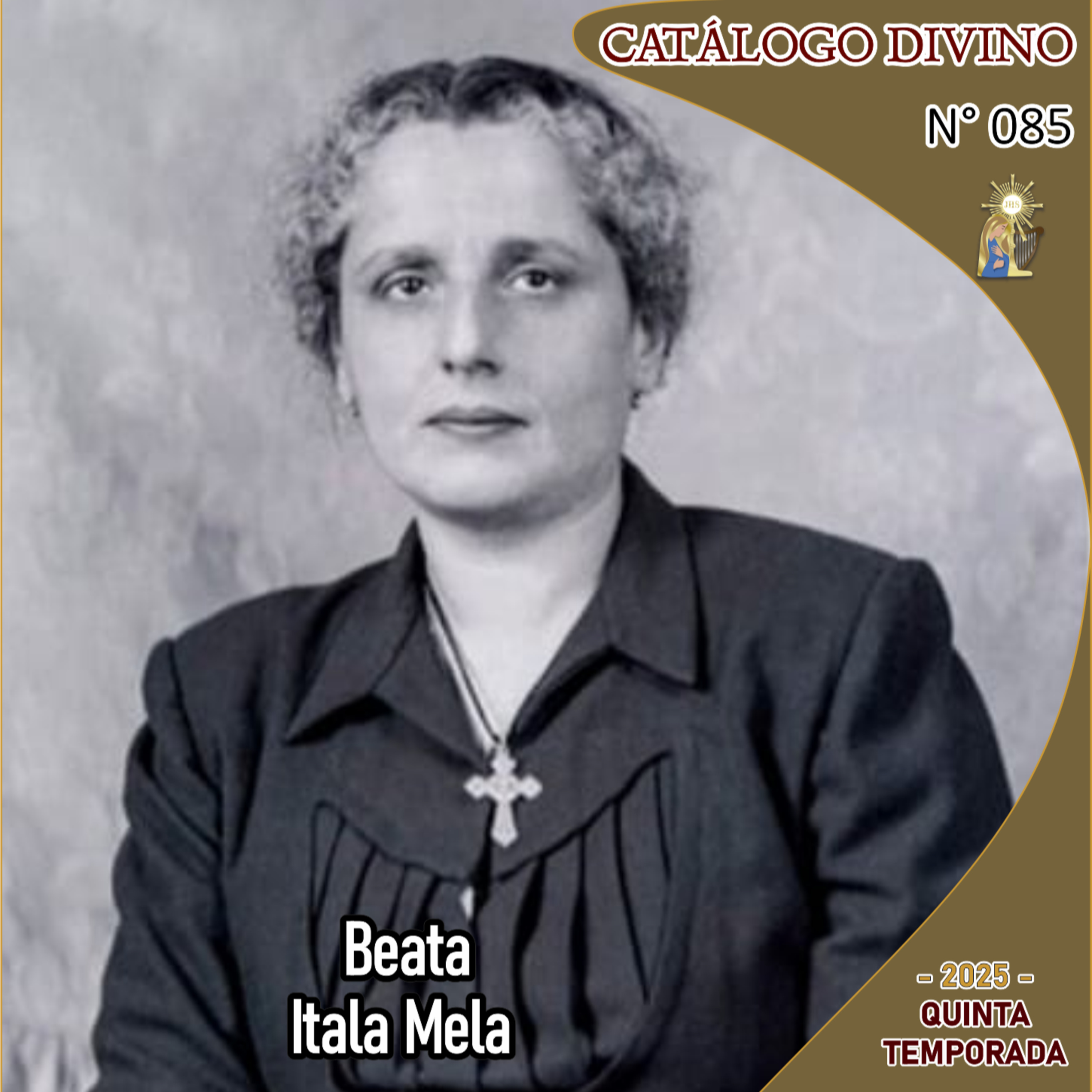 85| Beata Itala Mela - 29 de abril - Catálogo Divino - Quinta temporada (2025) episode artwork